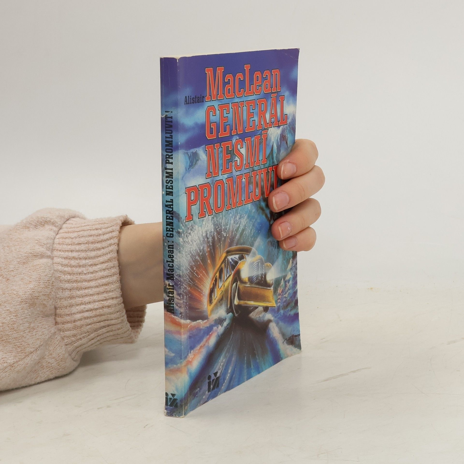 Alistair MacLean Generál nesmí promluvit!