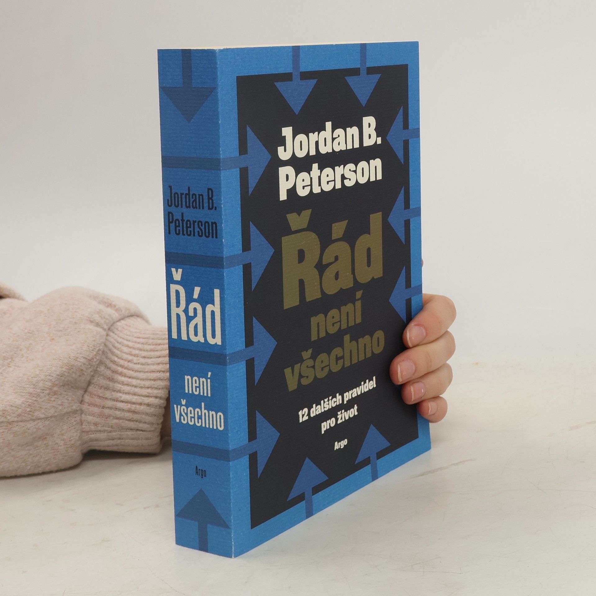 Řád není všechno : 12 dalších pravidel pro život