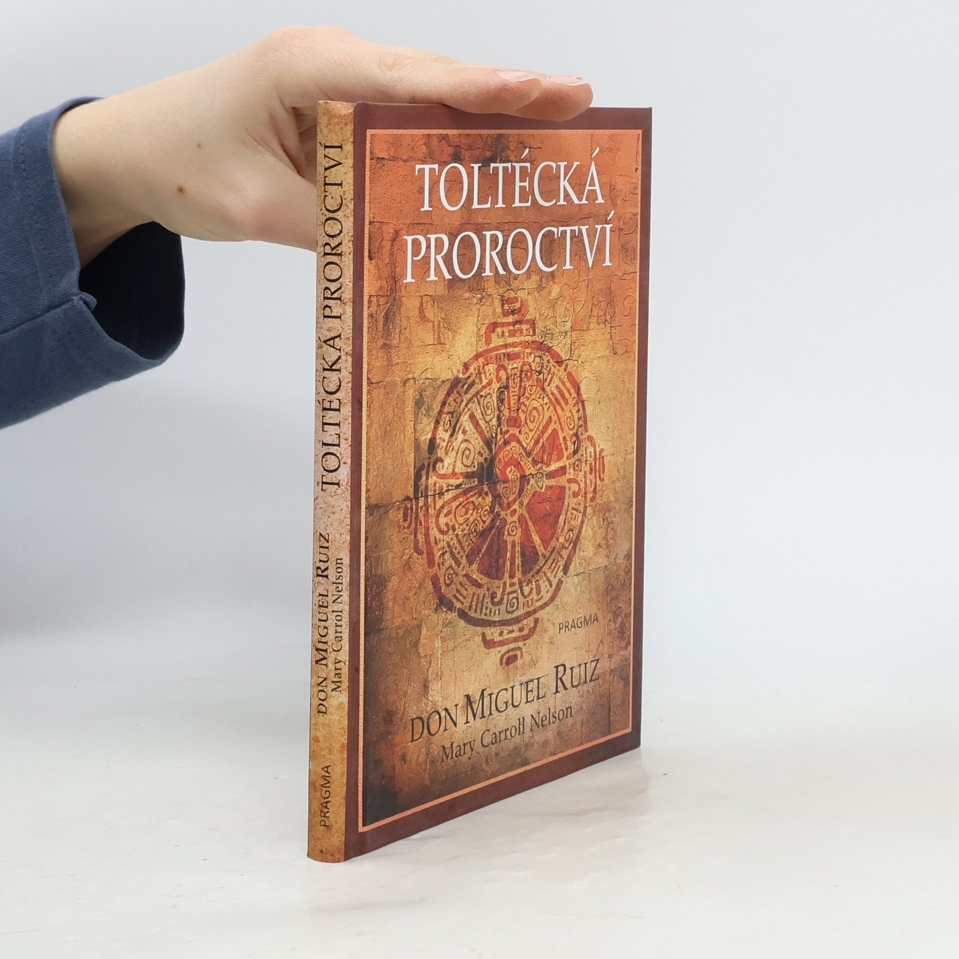 Mary Carroll Nelson Toltécká proroctví