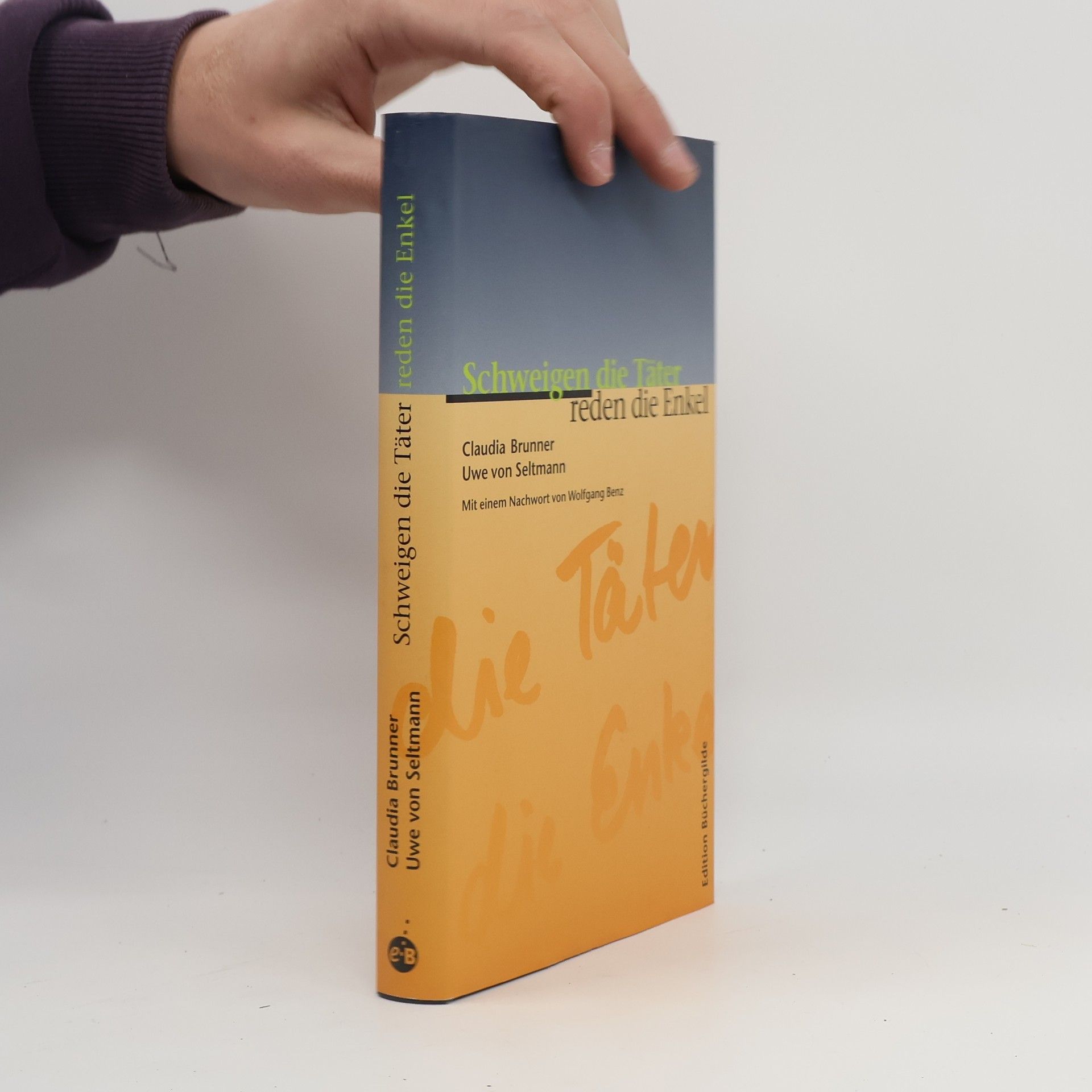 Claudia Brunner Schweigen die Täter, reden die Enkel