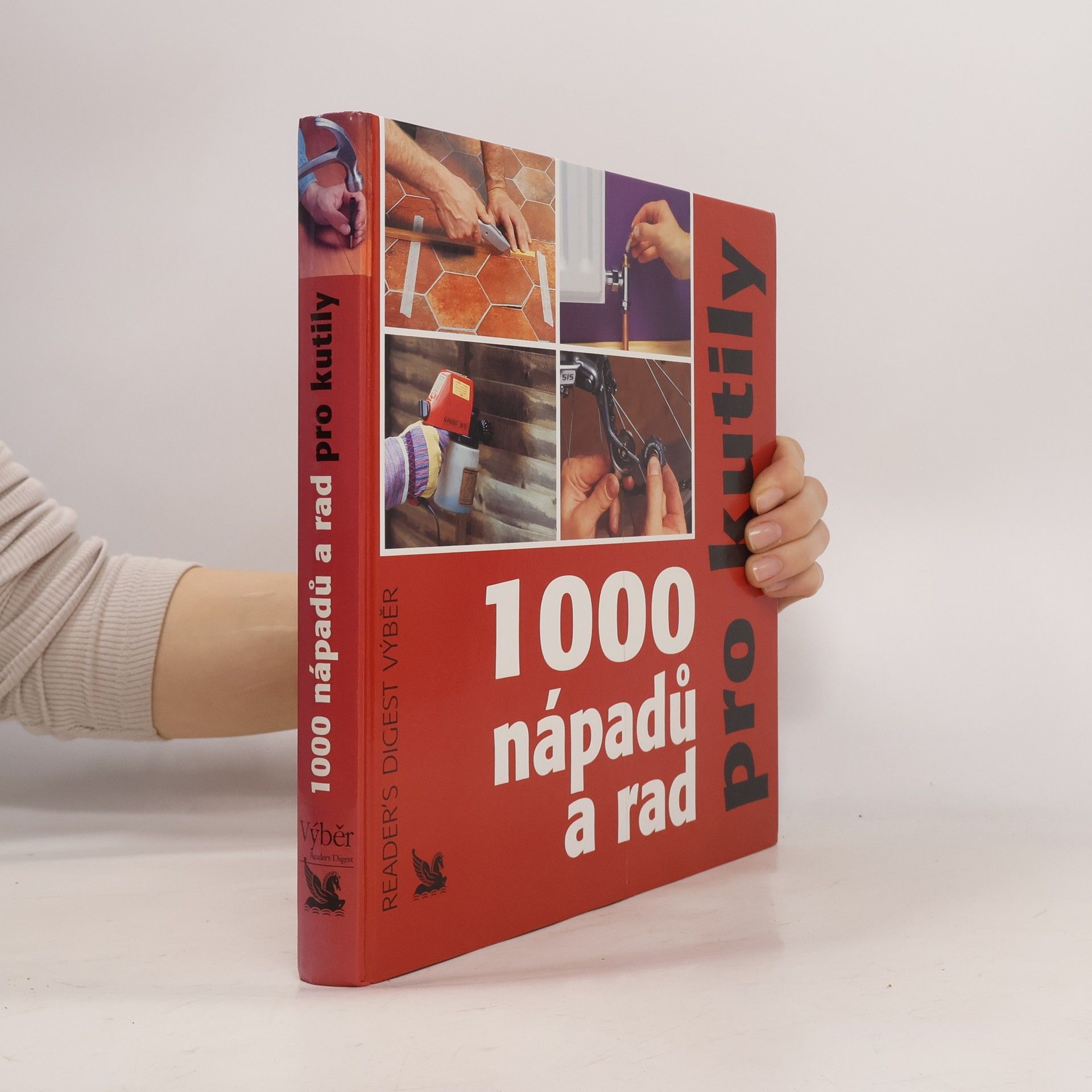 Michael Makovec 1000 nápadů a rad pro kutily