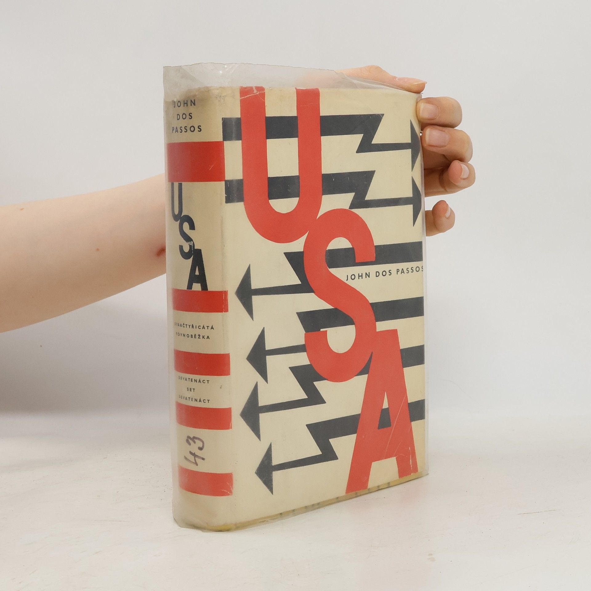 John Dos Passos USA. Dvaačtyřicátá rovnoběžka. Devatenáct set devatenáct