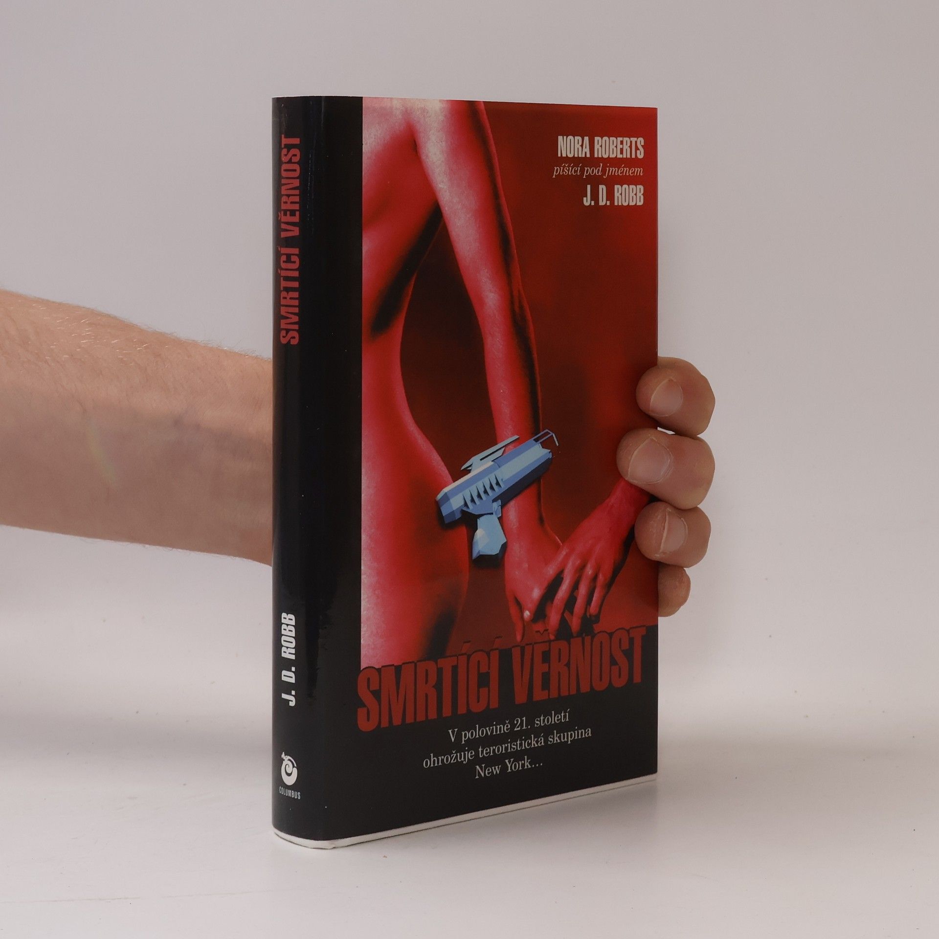 Nora Roberts Smrtící věrnost