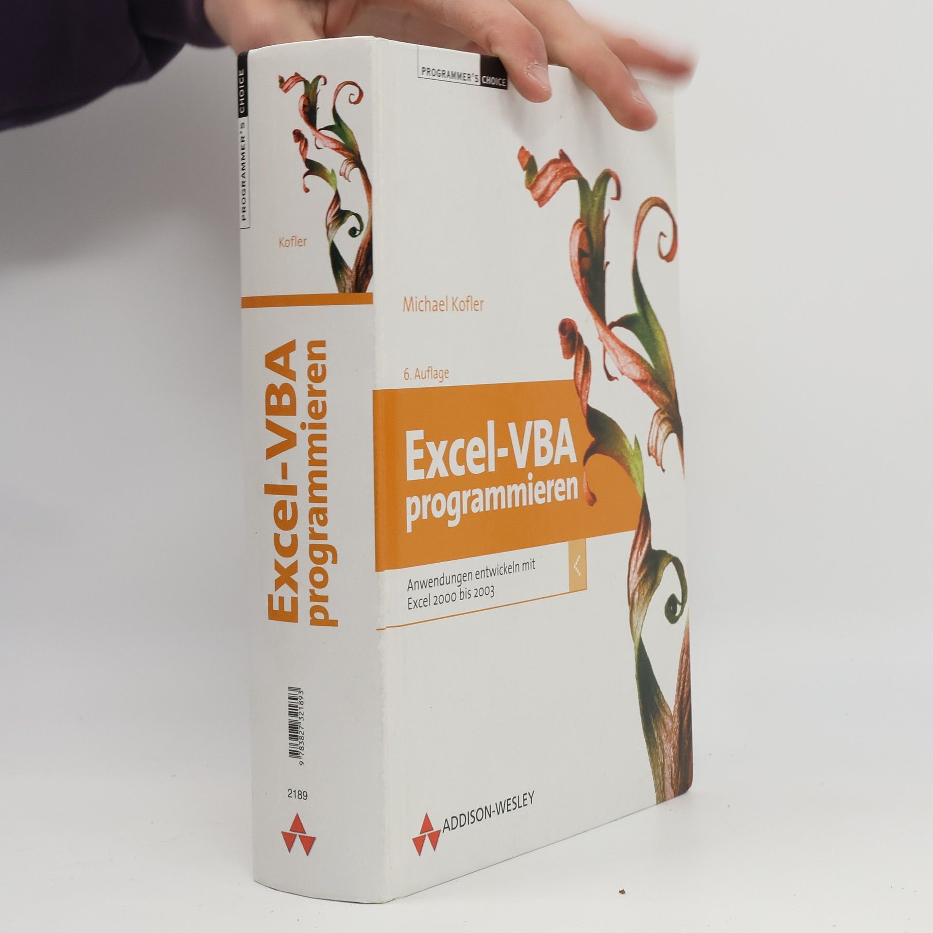 Michael Kofler Programmer's Choice: Excel-VBA programmieren