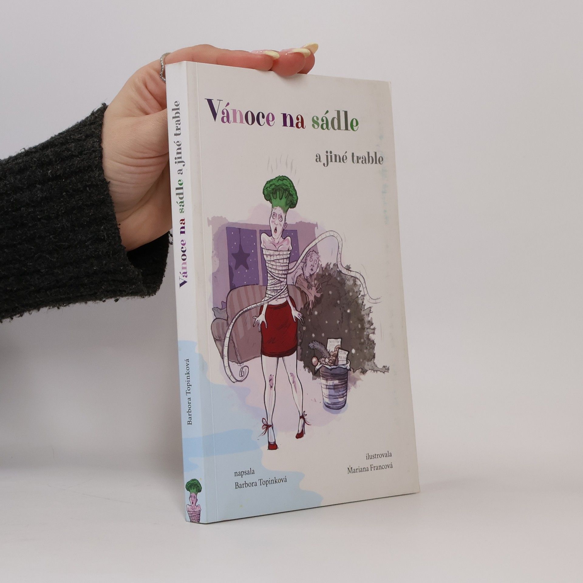 Barbora Topinková Vánoce na sádle a jiné trable