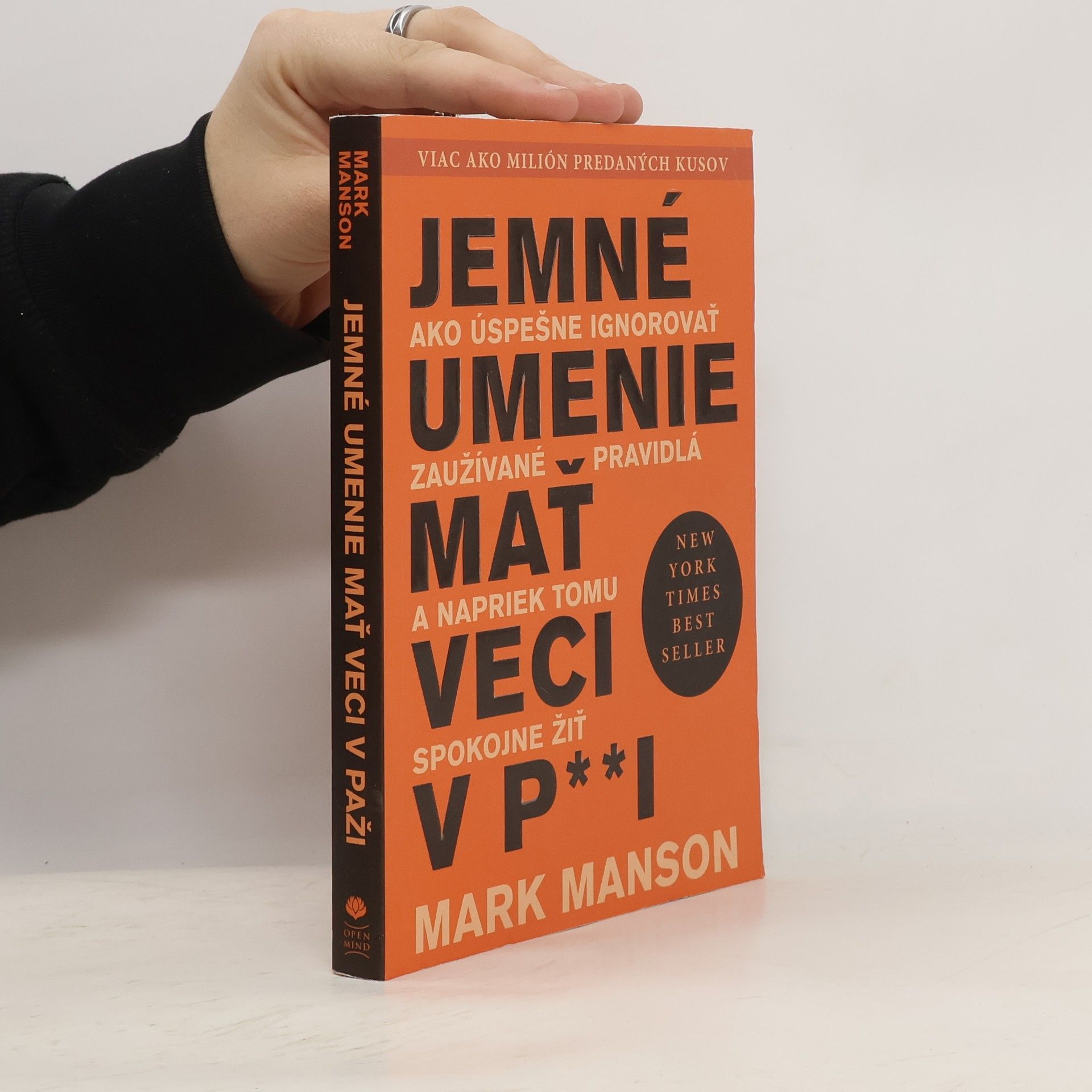Mark Manson Jemné umenie mať veci v p**i