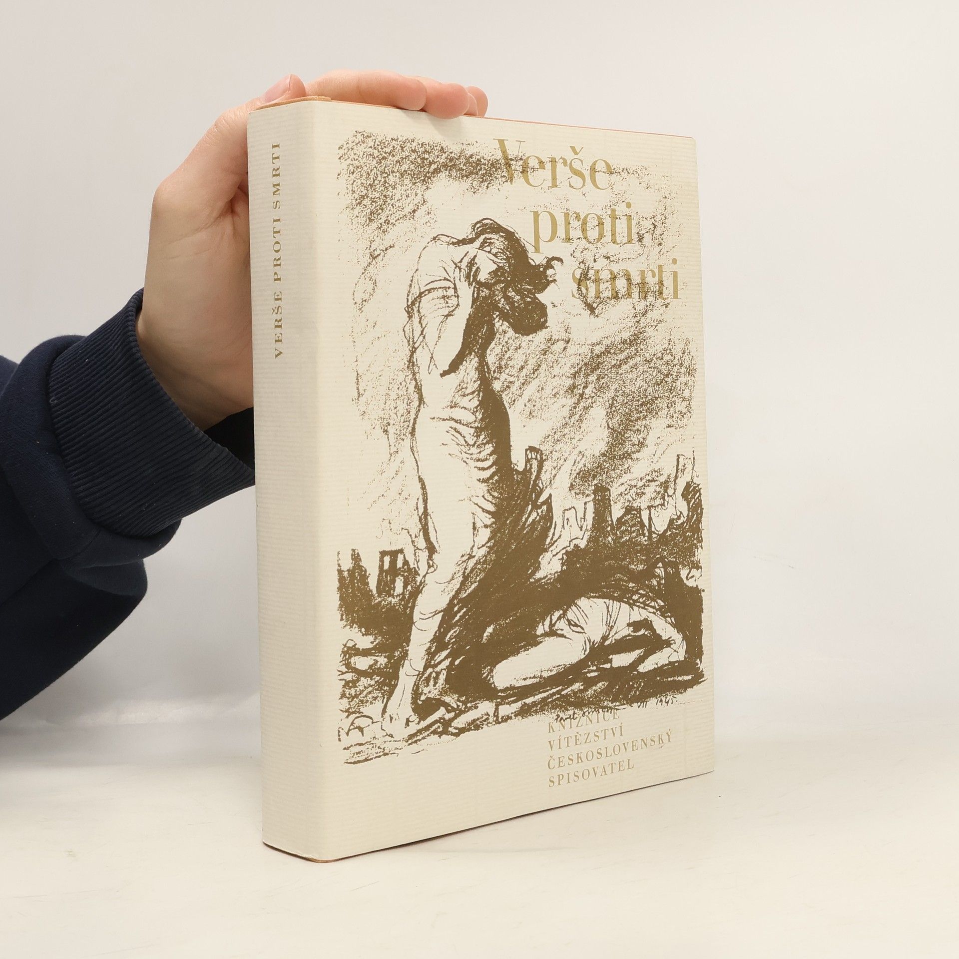 Various authors Verše proti smrti. Antologie protifašistické poezie socialistických zemí