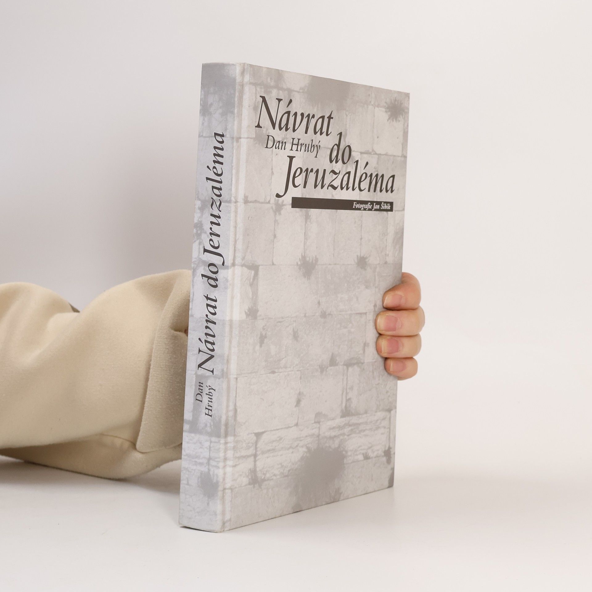 Dan Hrubý Návrat do Jeruzaléma