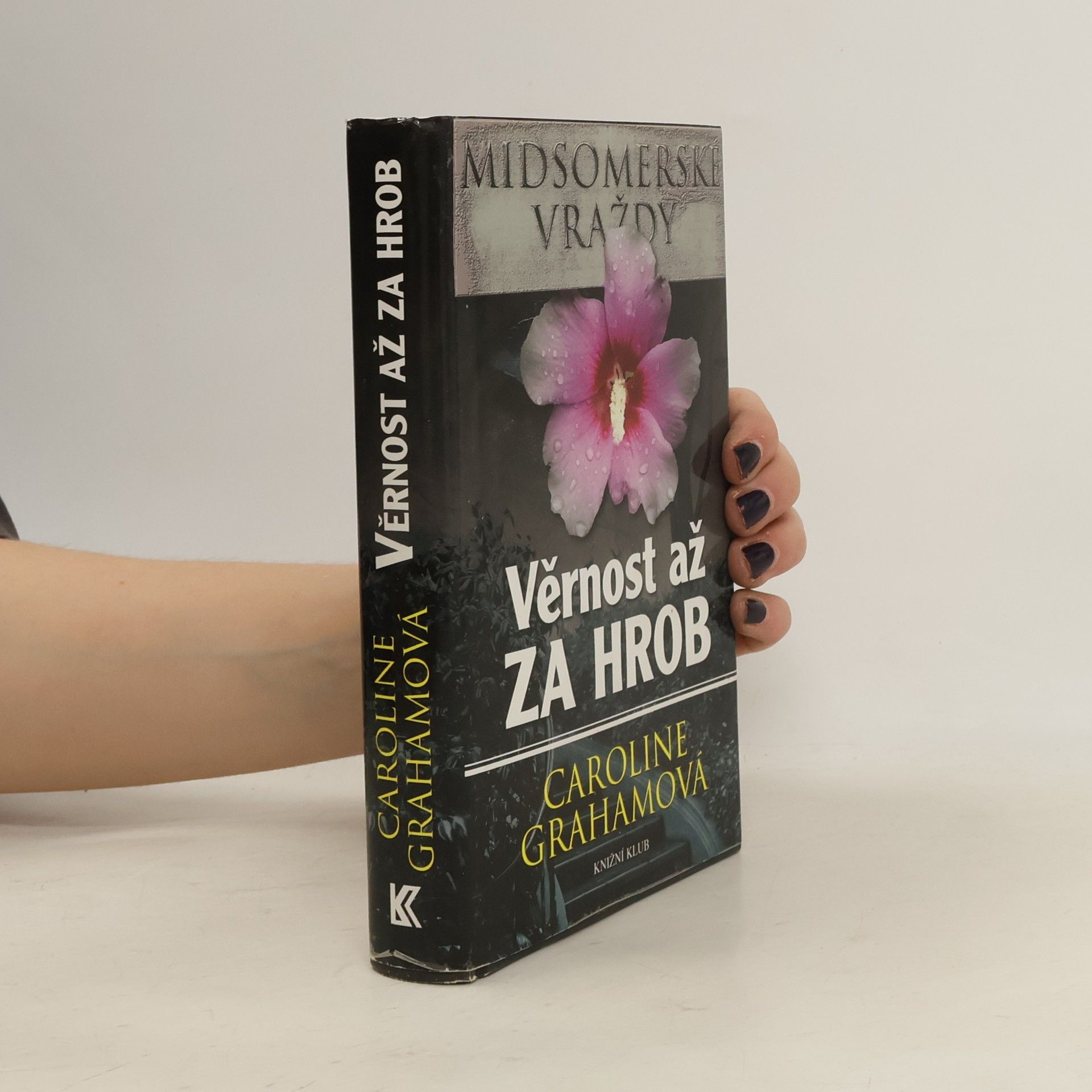 Caroline Graham Věrnost až za hrob