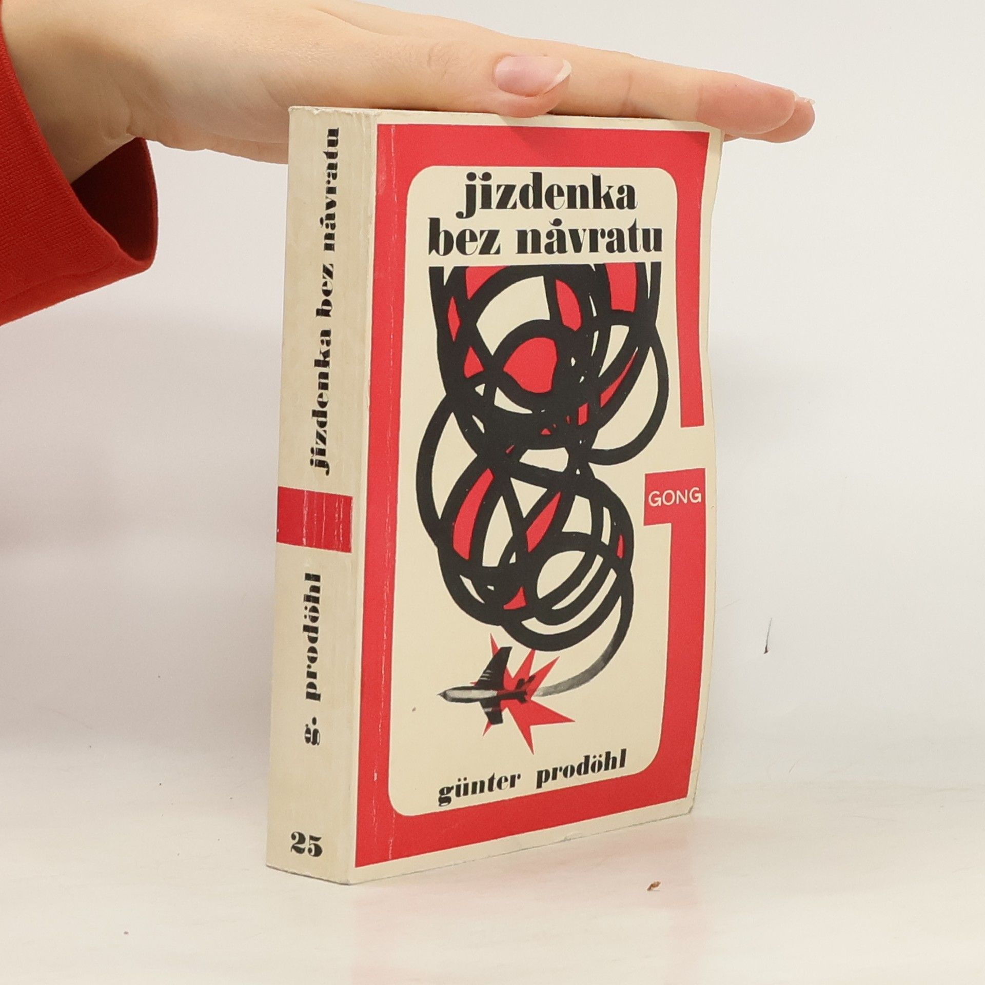 Günter Prodöhl Jízdenka bez návratu