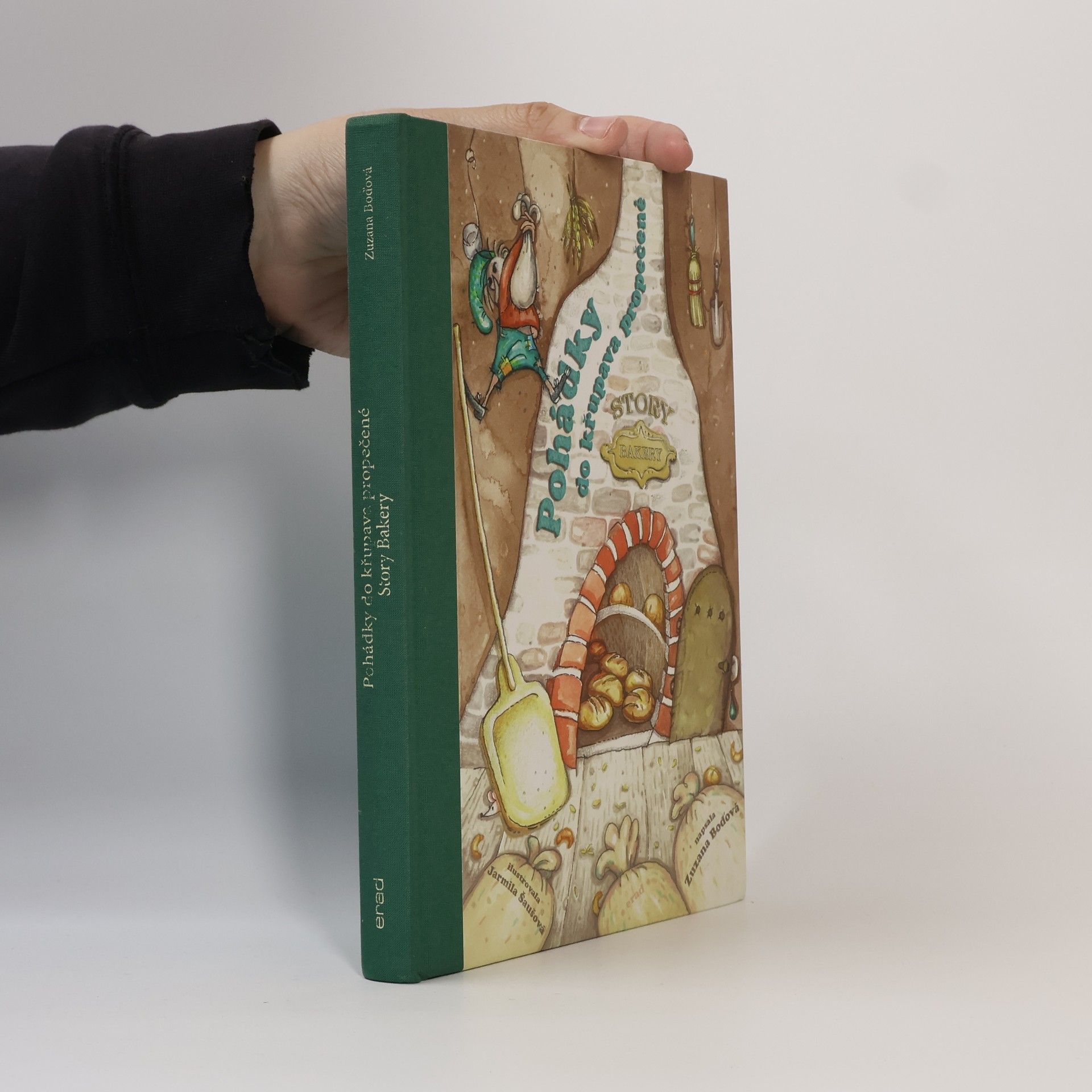 Autorenkollektiv Pohádky do křupava propečené = Story bakery