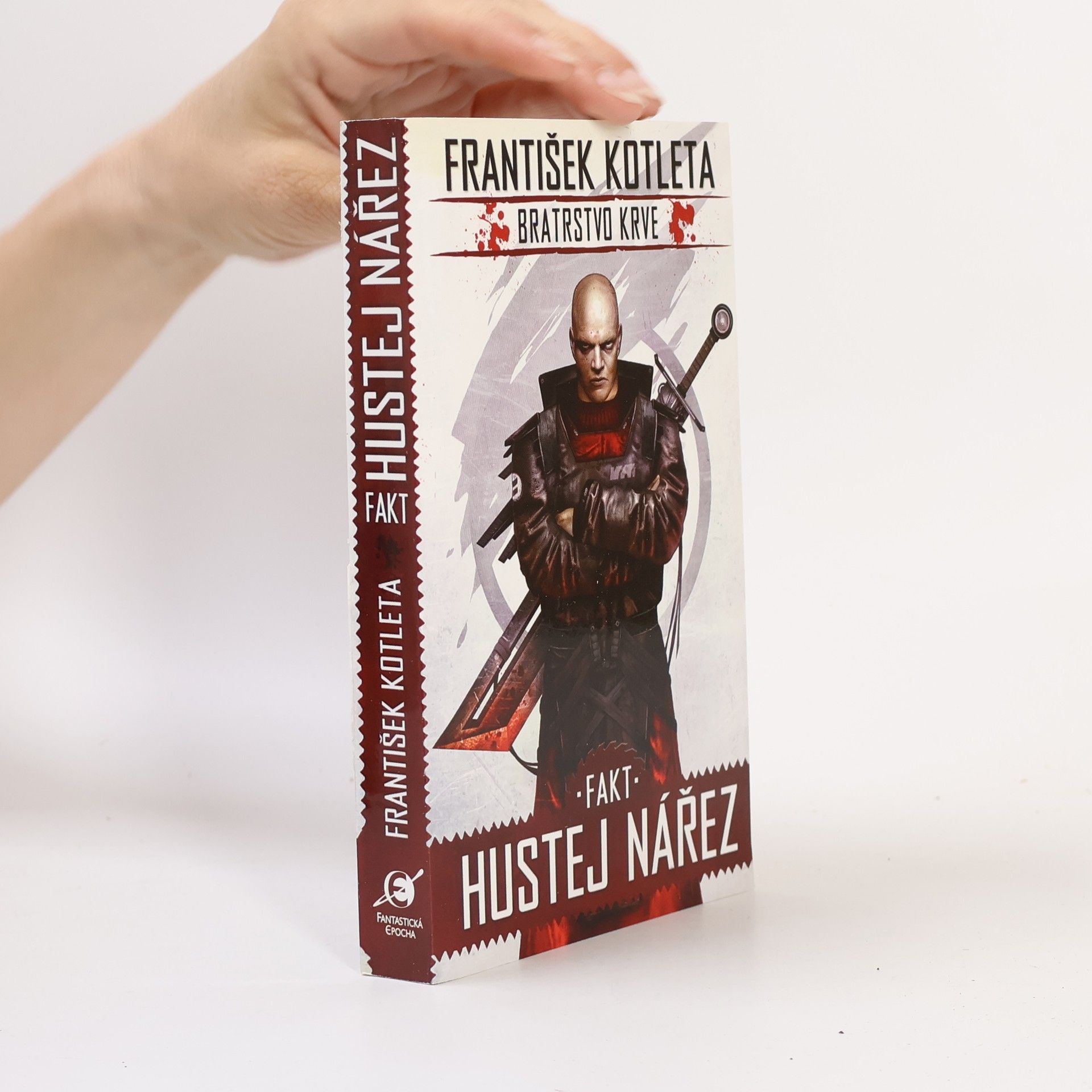 František Kotleta Bratrstvo krve. Fakt hustej nářez