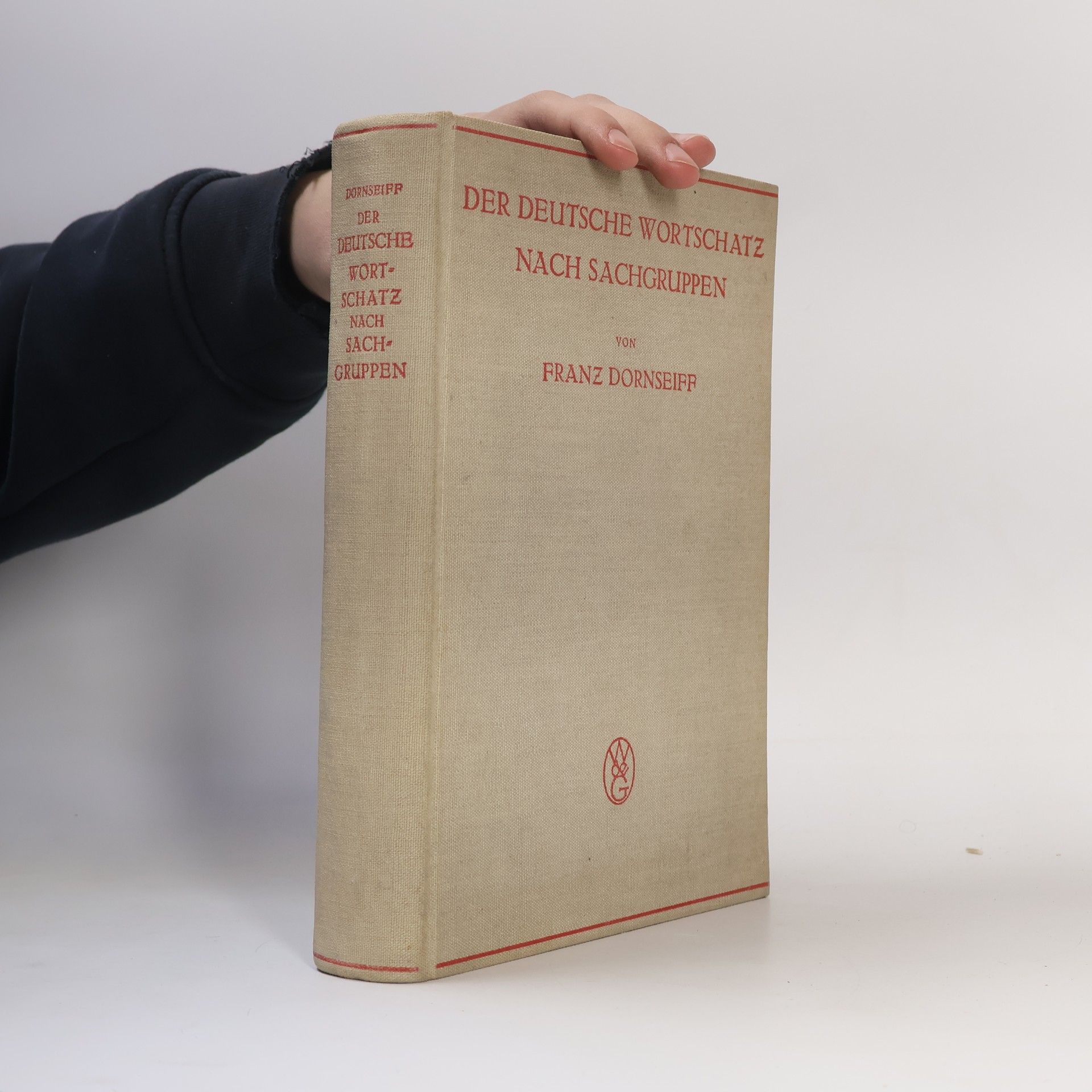 Franz Dornseiff Der deutsche Wortschatz nach Sachgruppen