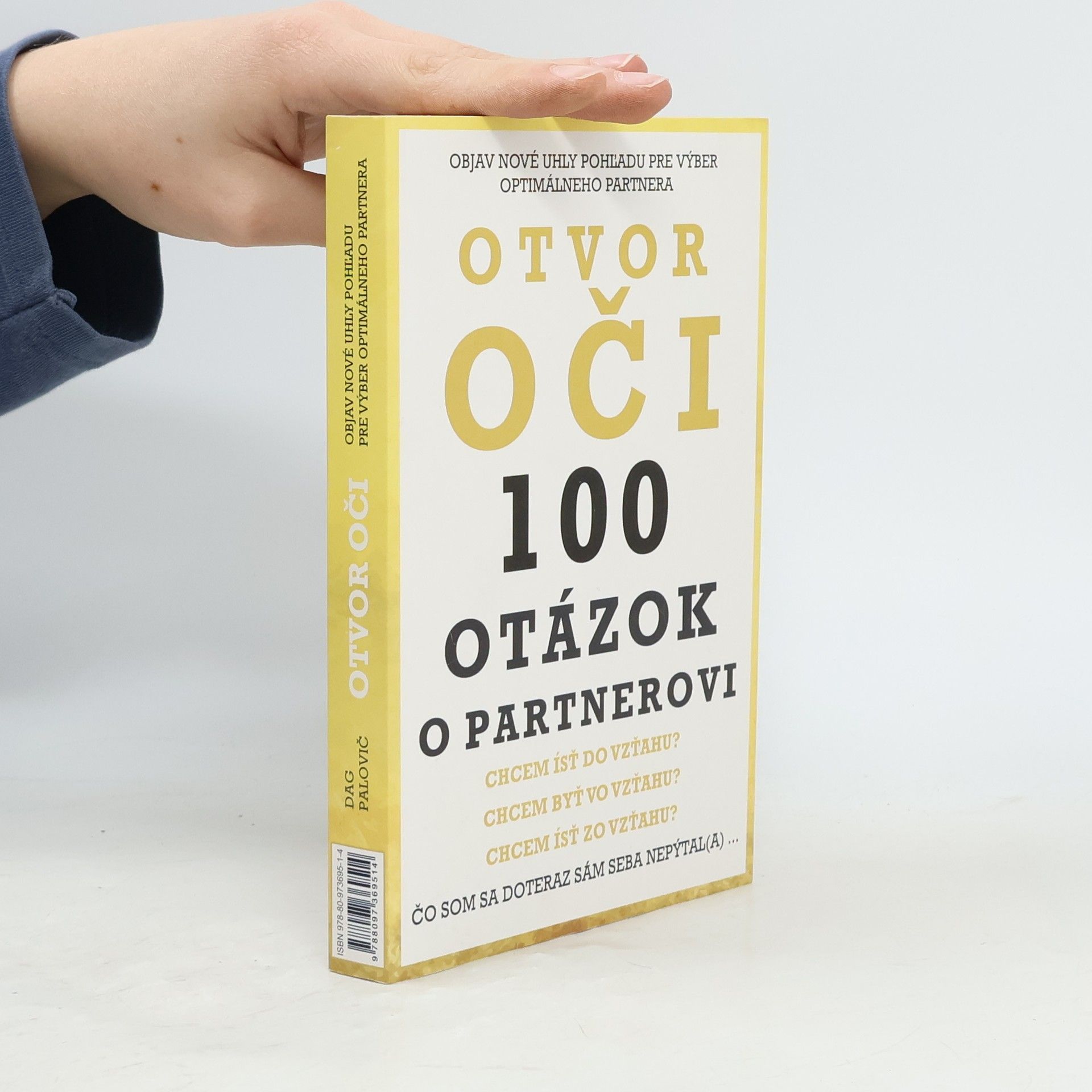 Dag Pavlovič Otvor oči - 100 otázok o partnerovi