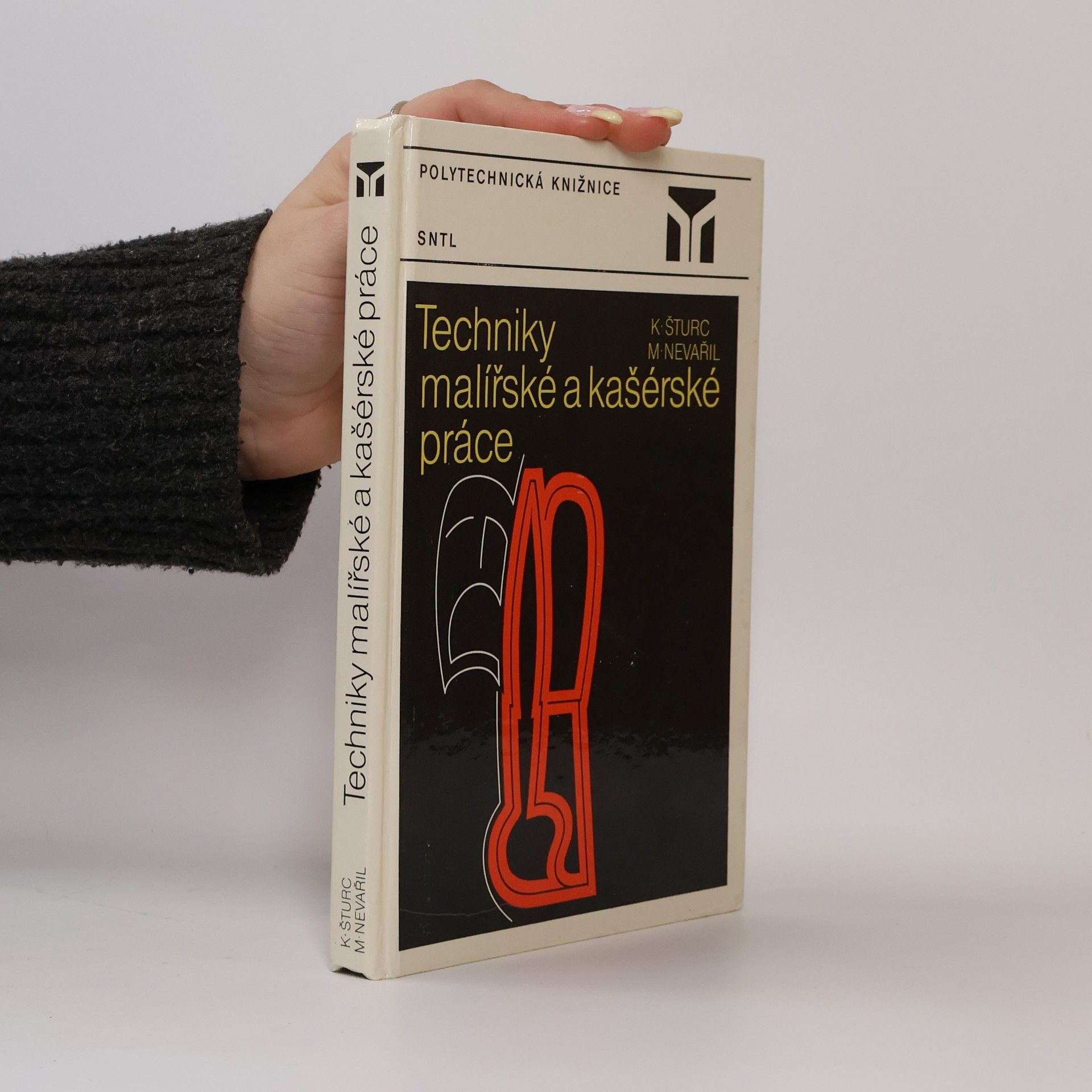 Karel Šturc Technika malířské a kašérské práce
