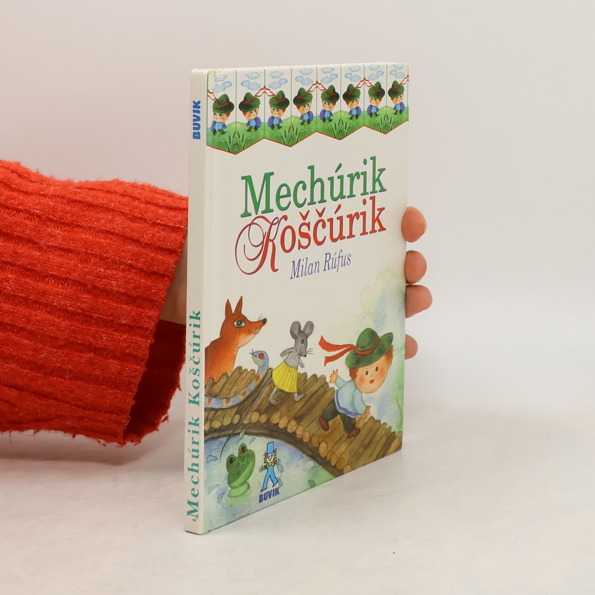 Milan Rúfus Mechúrik Koščúrik s kamarátmi