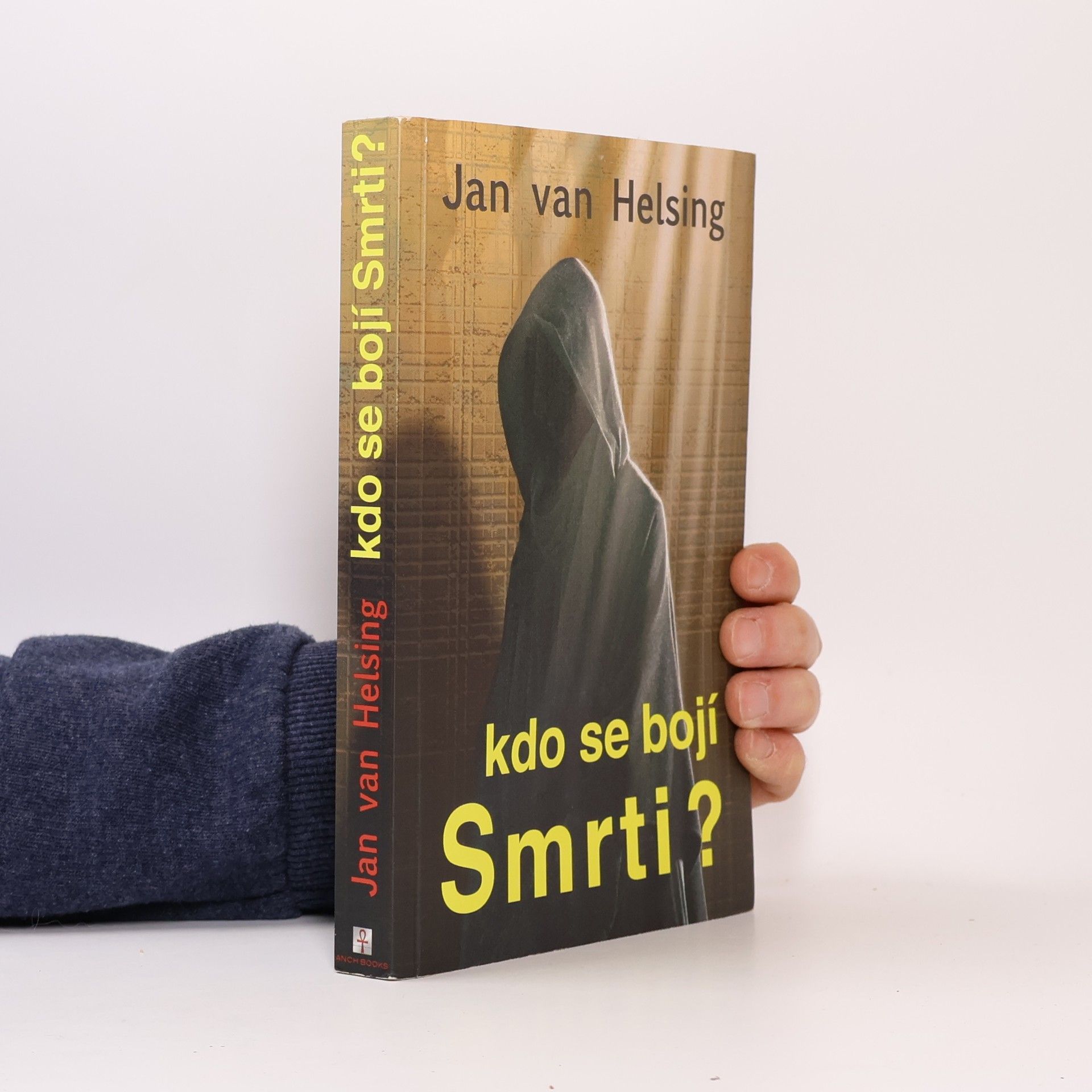 Jan Udo Holey Kdo se bojí Smrti?