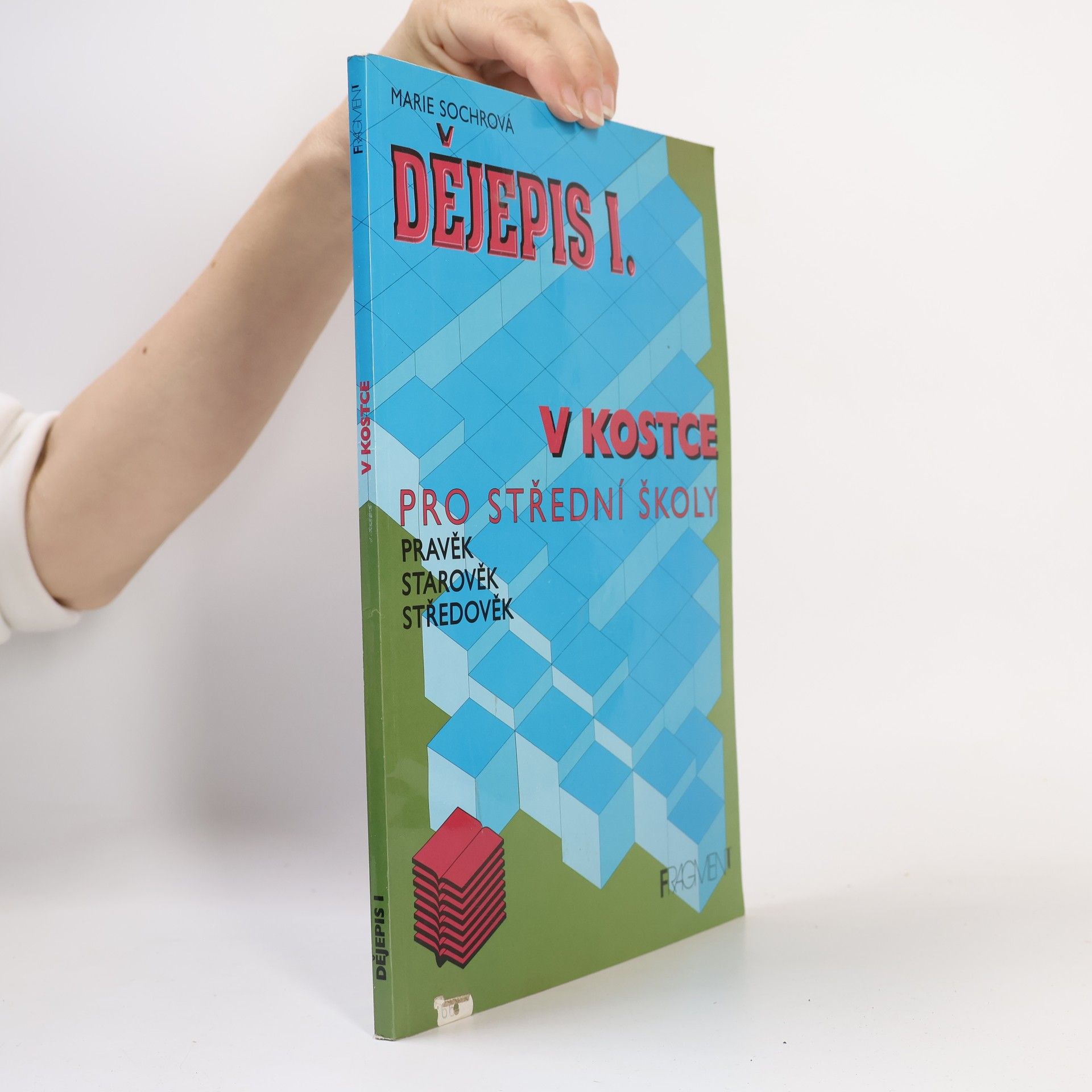 Marie Sochrová Dějepis I. v kostce