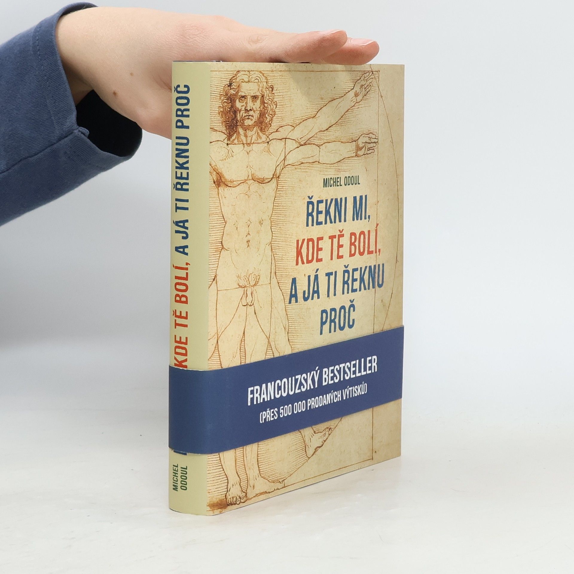Michel Odoul Řekni mi, kde tě bolí, a já ti řeknu proč