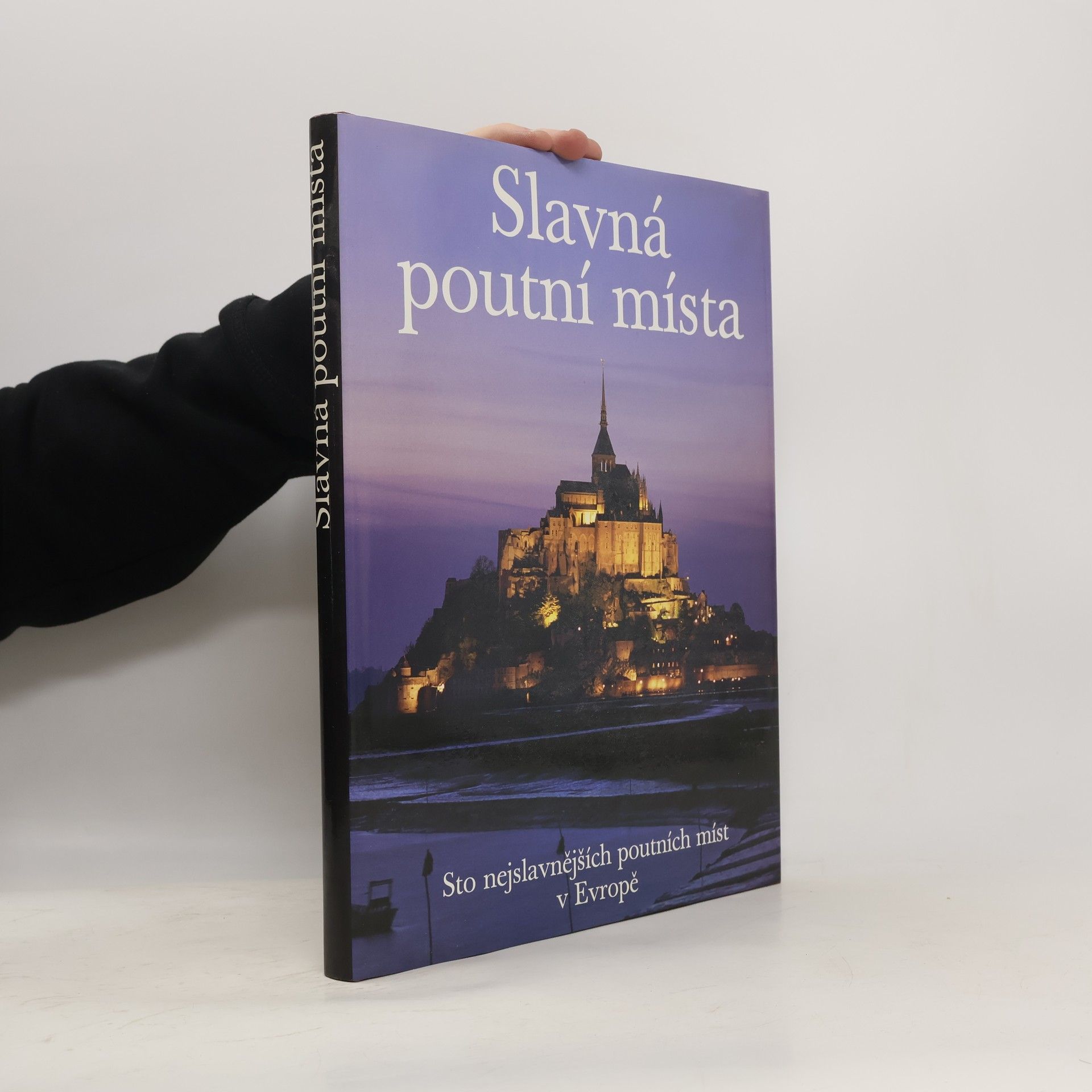 Clemens Jöckle Slavná poutní místa : sto nejslavnějších poutních míst v Evropě