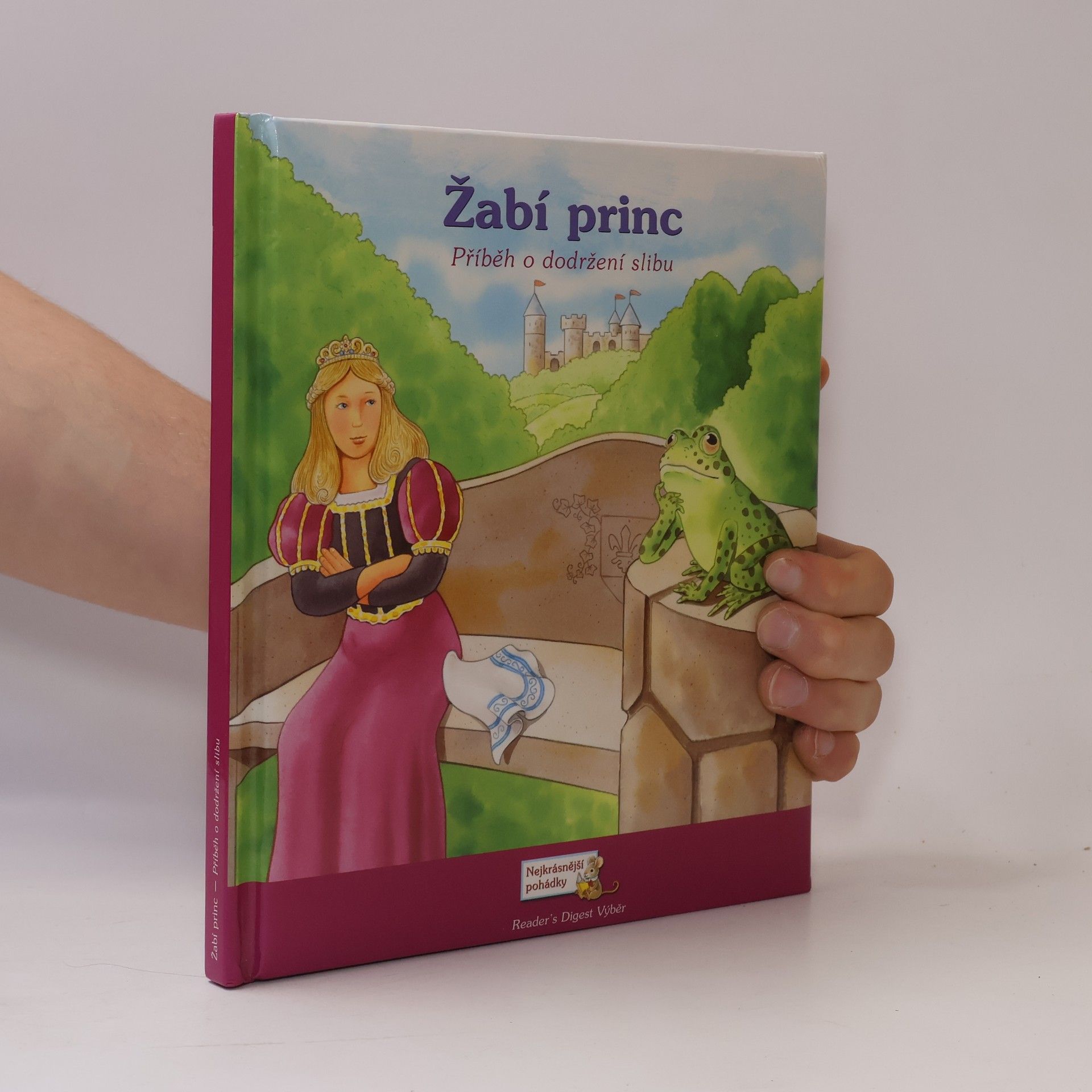 Catherine Lukas Žabí princ: Příběh o dodržení slibu