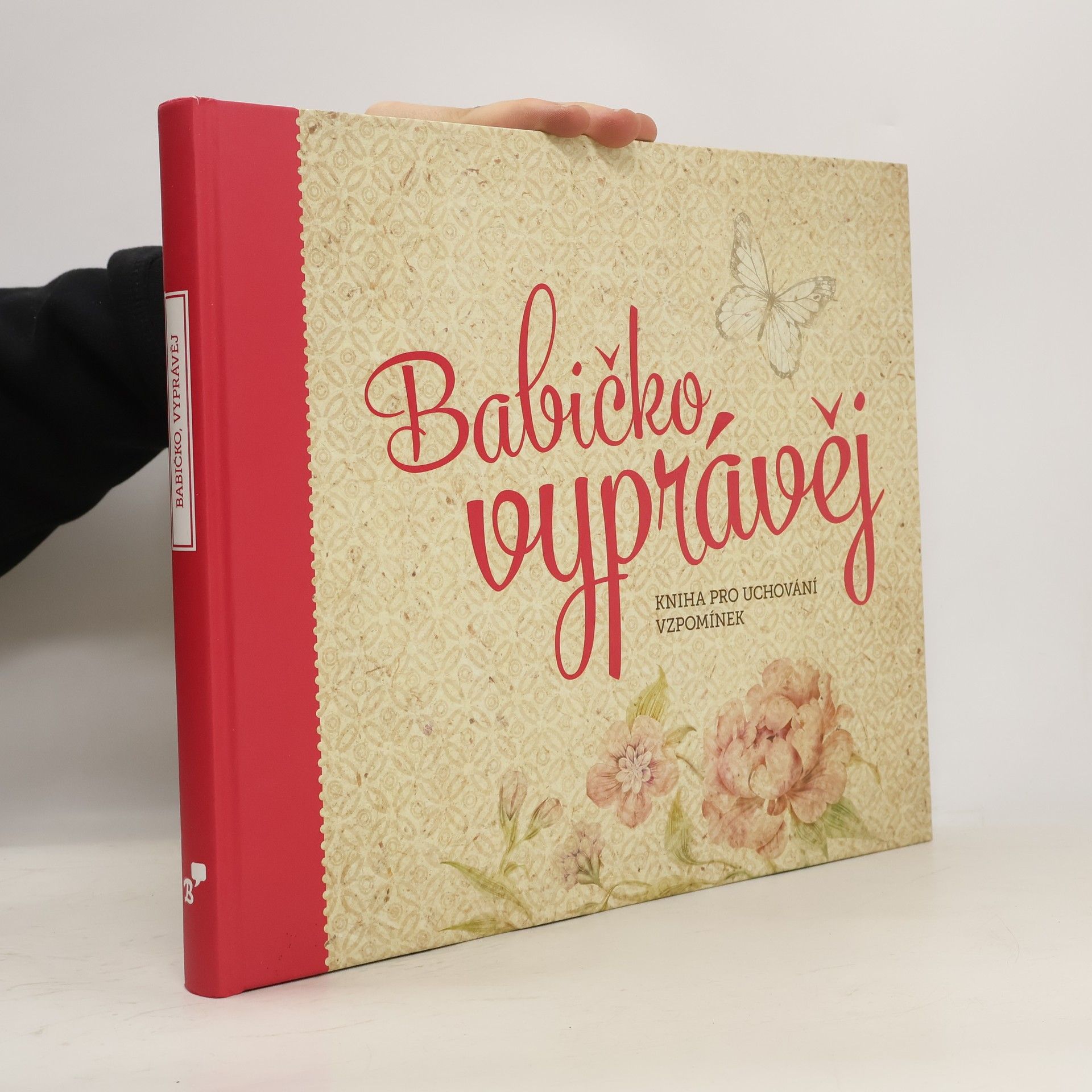 Monika Kopřivová Babičko, vyprávěj: Kniha pro uchování vzpomínek