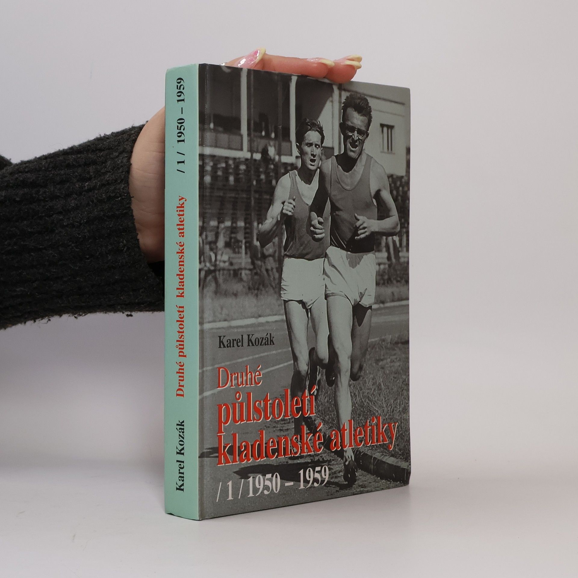 Druhé půlstoletí kladenské atletiky (1) 1950 - 1959