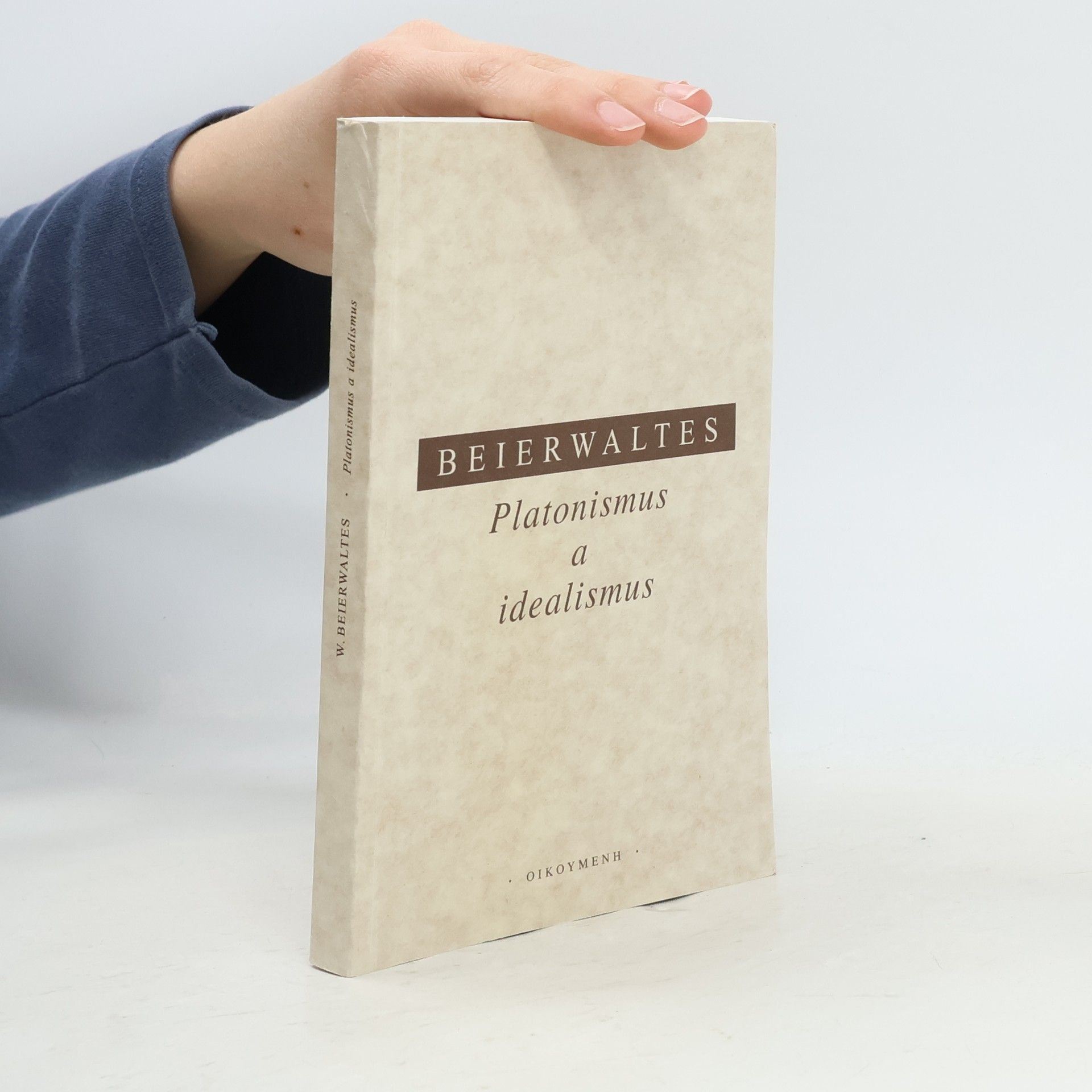 Werner Beierwaltes Platonismus a idealismus