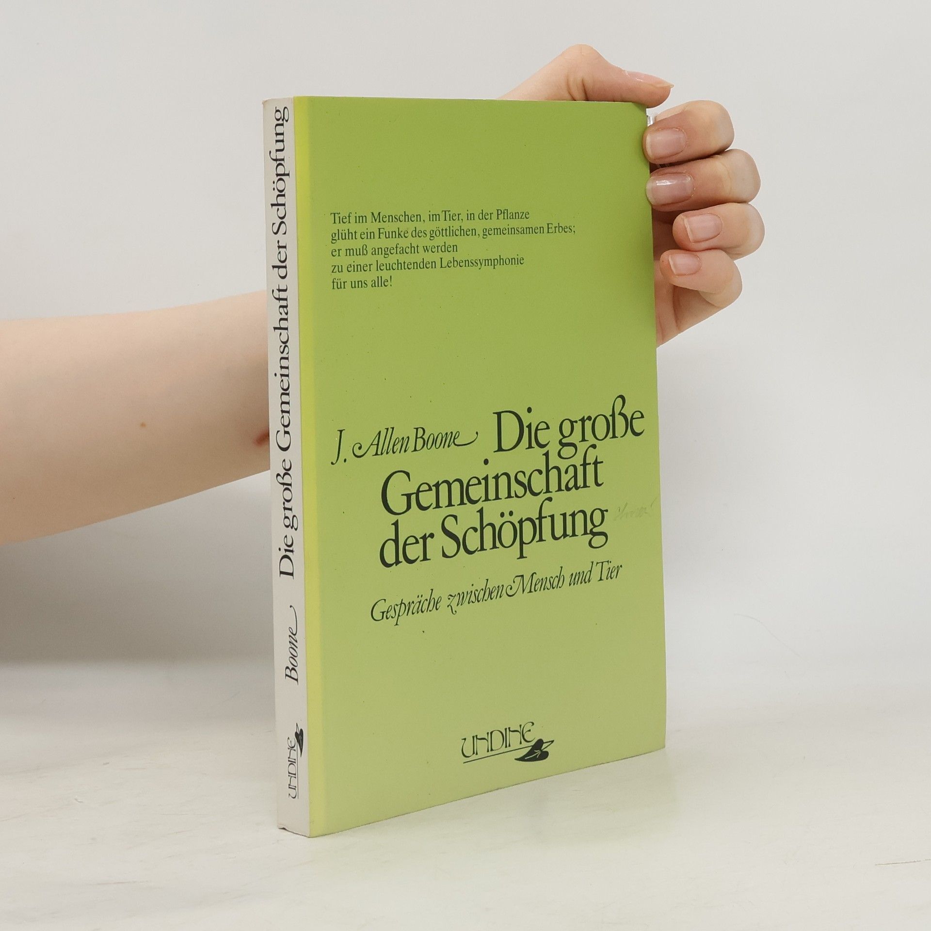 John Allen Boone Die grosse Gemeinschaft der Schöpfung