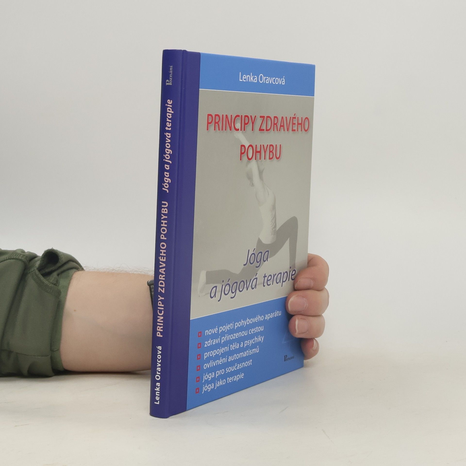 Lenka Oravcová Principy zdravého pohybu: Jóga a jógová terapie