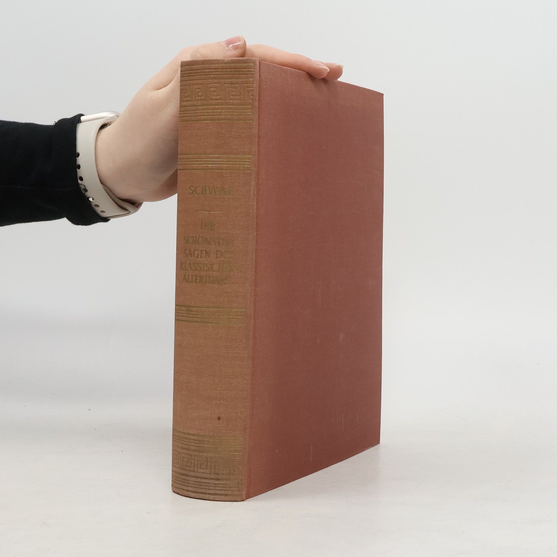 Gustav Schwab Die schönsten Sagen des klassischen Altertums