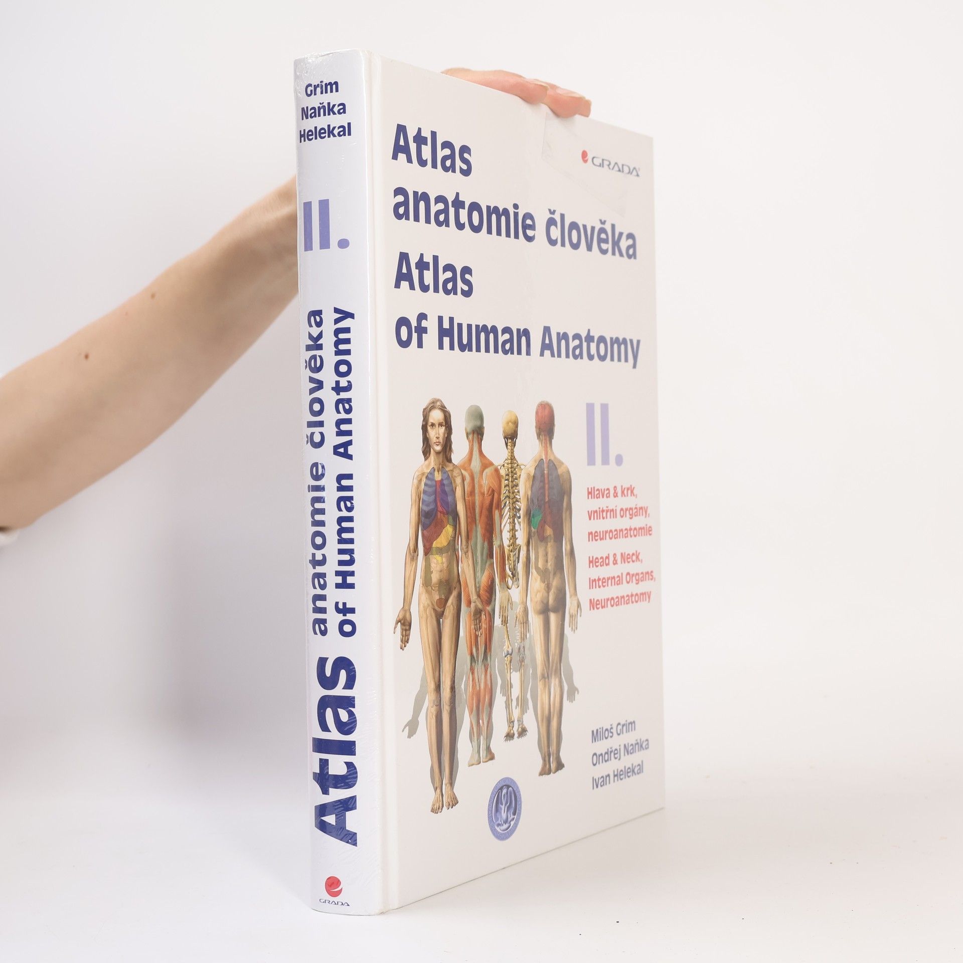 Ondřej Naňka Atlas anatomie člověka II. - Hlava a krk, vnitřní orgány, neuroanatomie