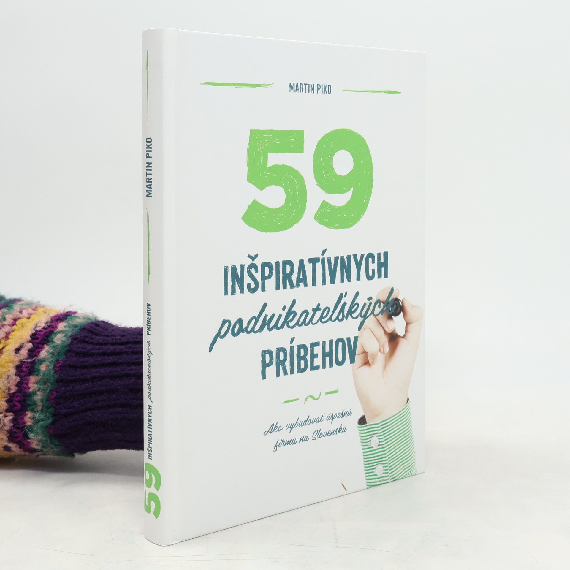 Martin Piko 59 inšpirativnych podnikatel'ských príbehov