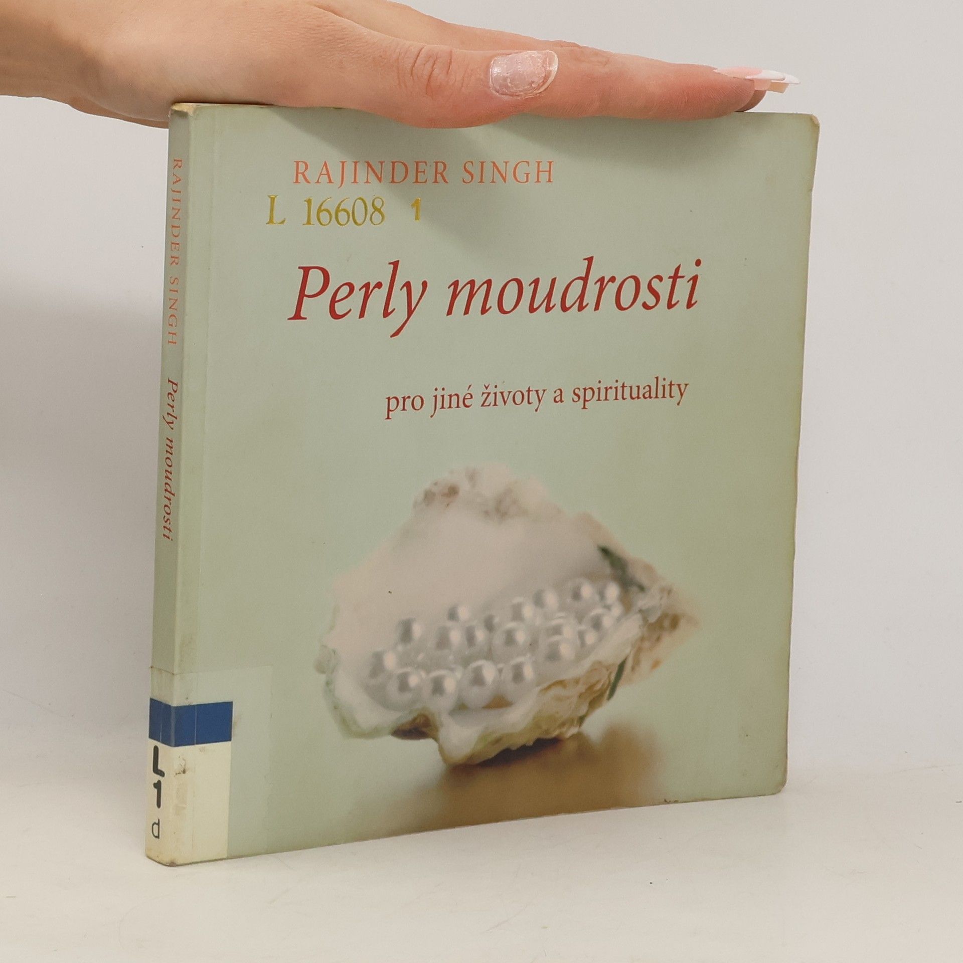 Perly moudrosti pro jiné životy a spirituality