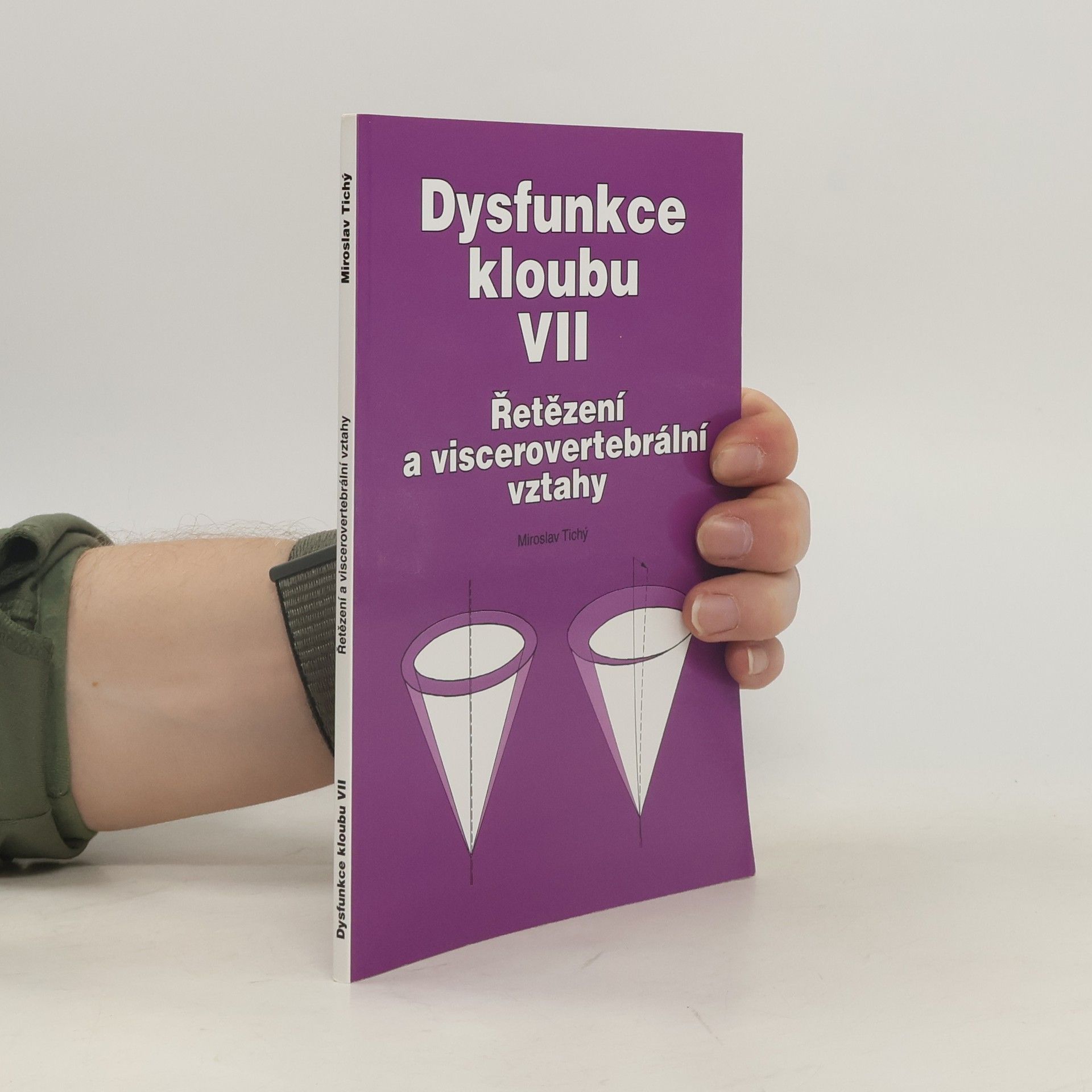 Miroslav Tichý Dysfunkce kloubu. VII, Řetězení a viscerovertebrální vztahy