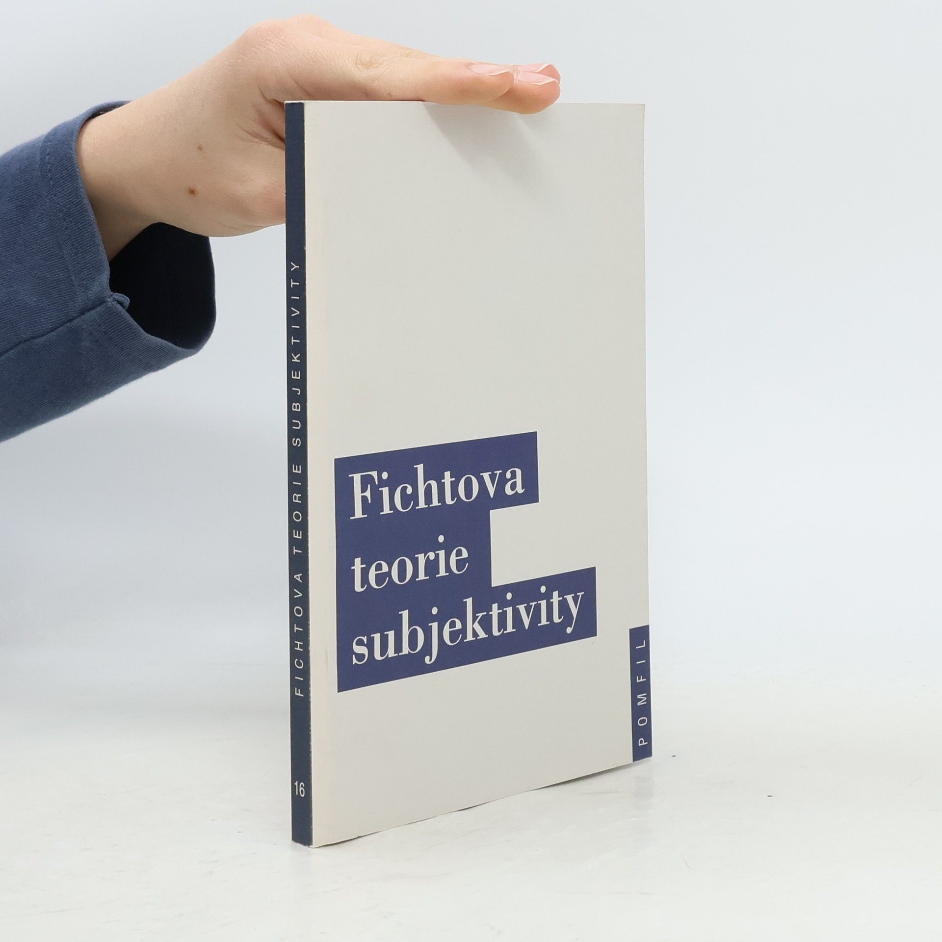 Jiří Chotaš Fichtova teorie subjektivity