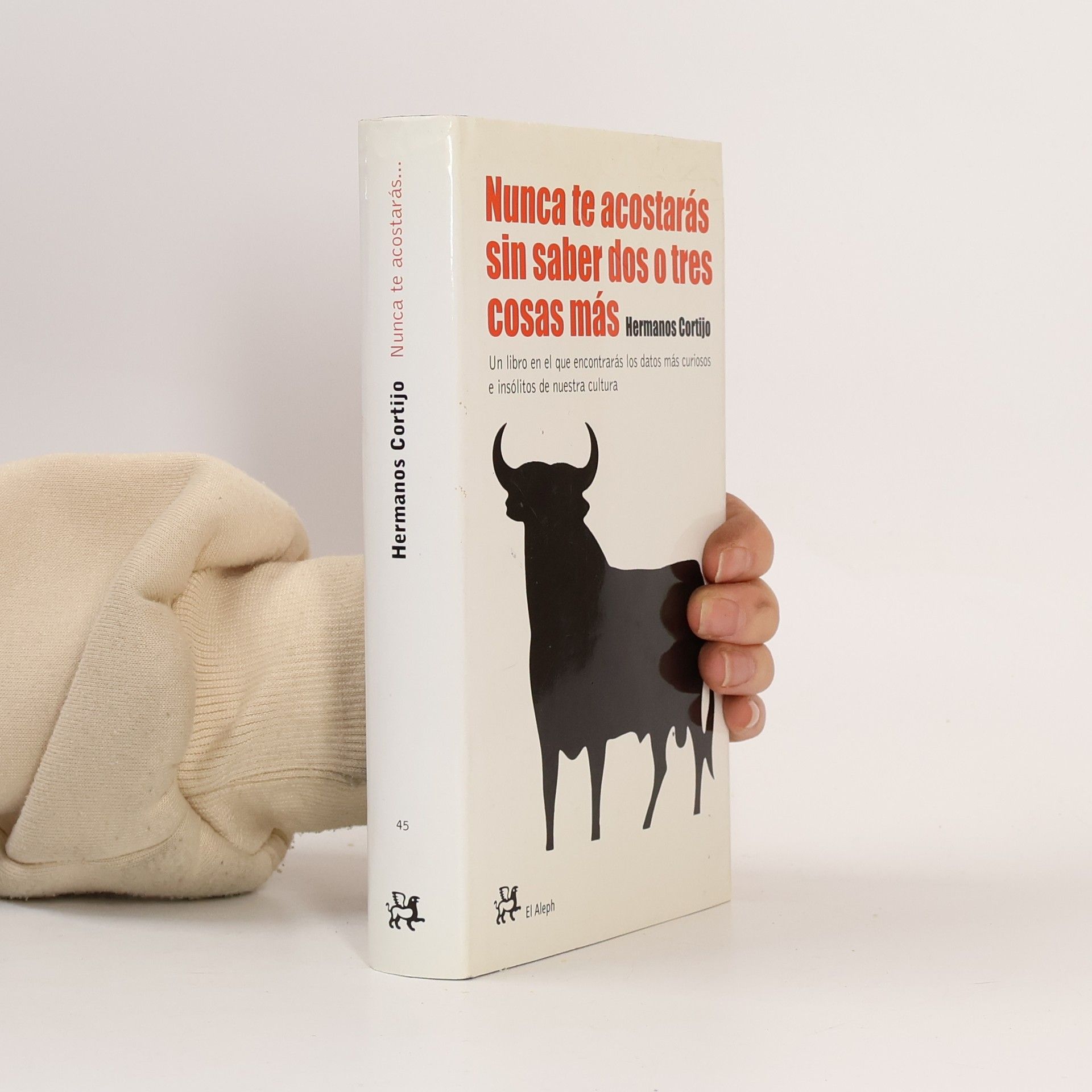 Francisco Cortijo Rubio Nunca te acostarás sin saber dos o tres cosas más