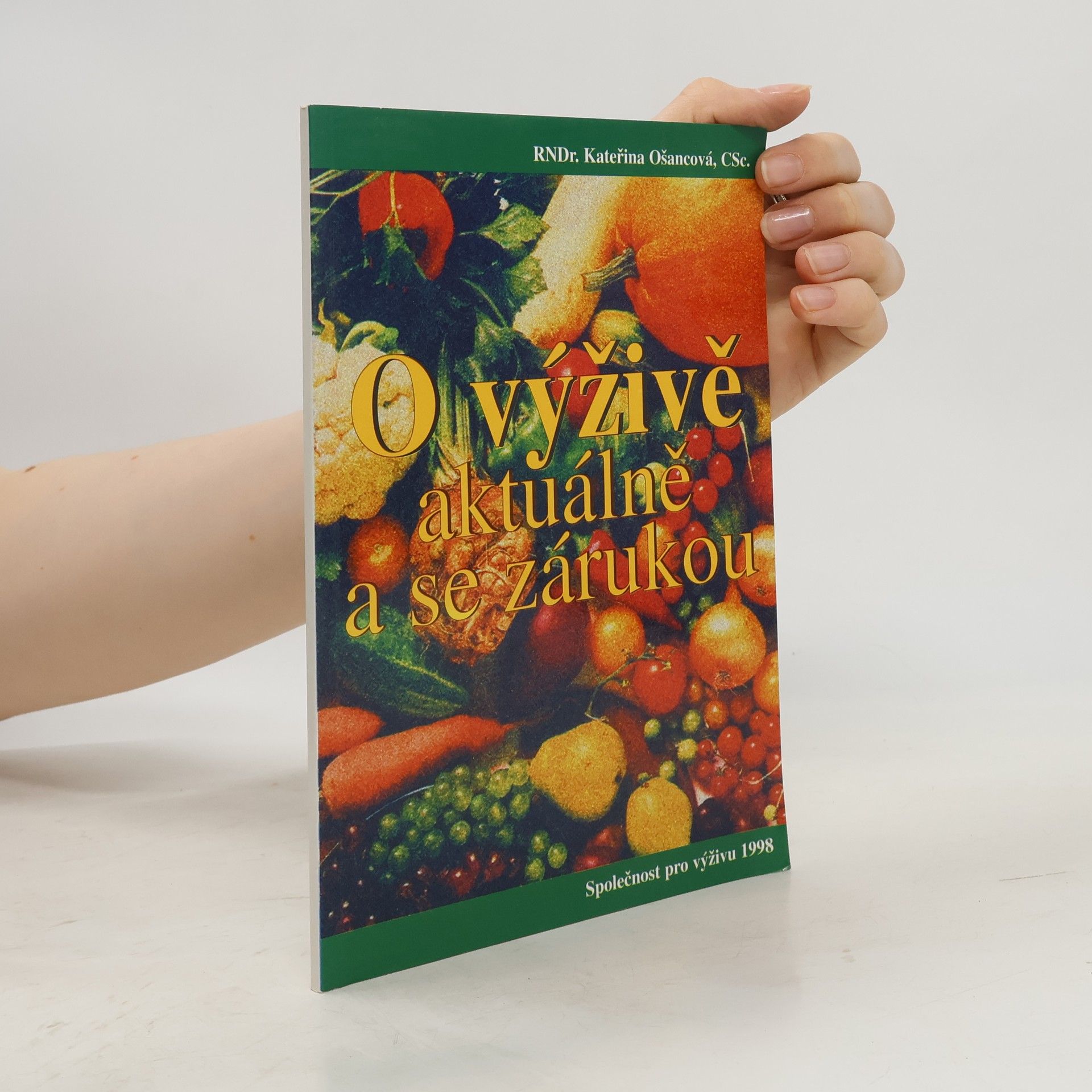 Kateřina Olšanová O výživě aktuálně a se zárukou