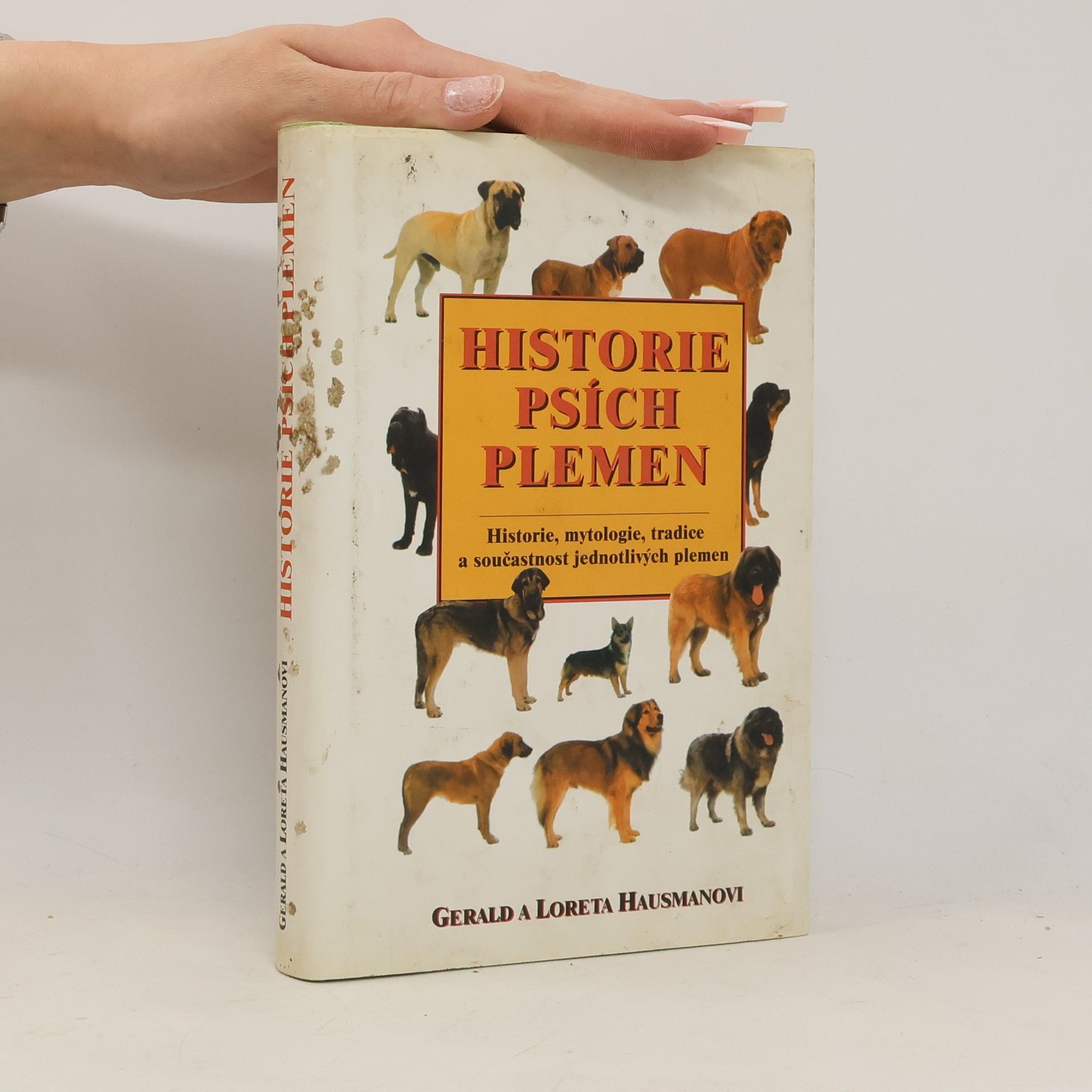 Gerald Hausman Historie psích plemen