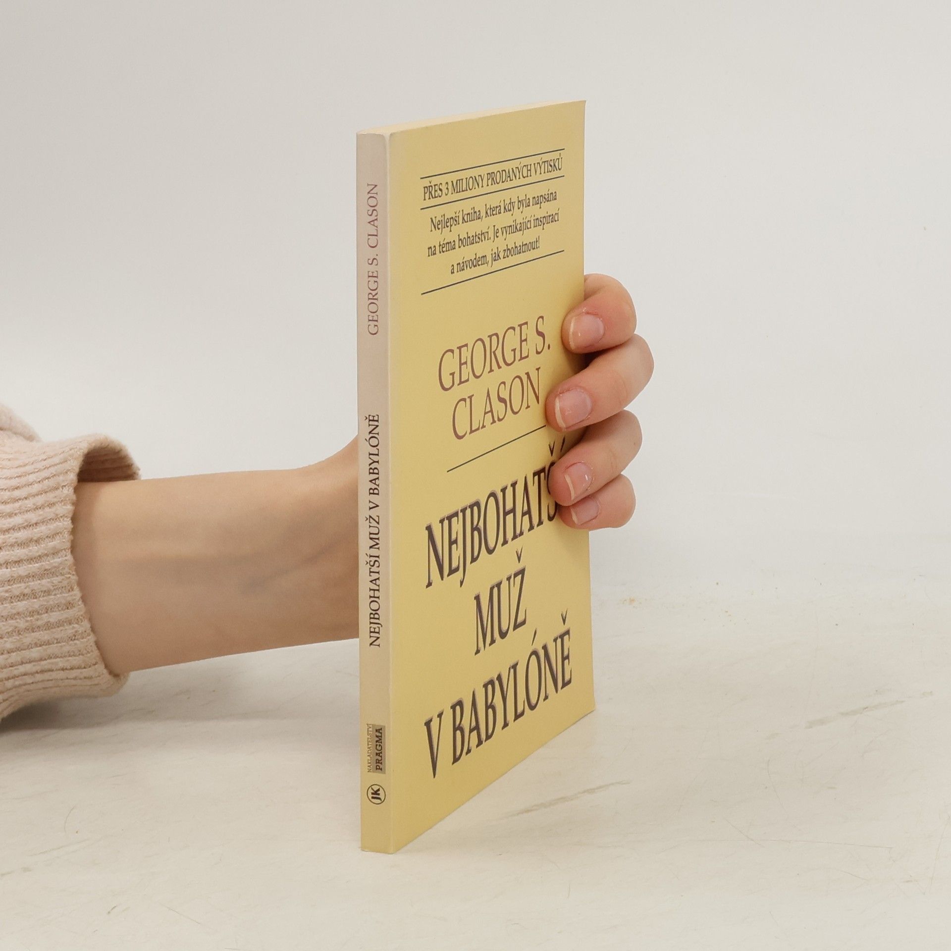 George S. Clason Nejbohatší muž v Babylóně