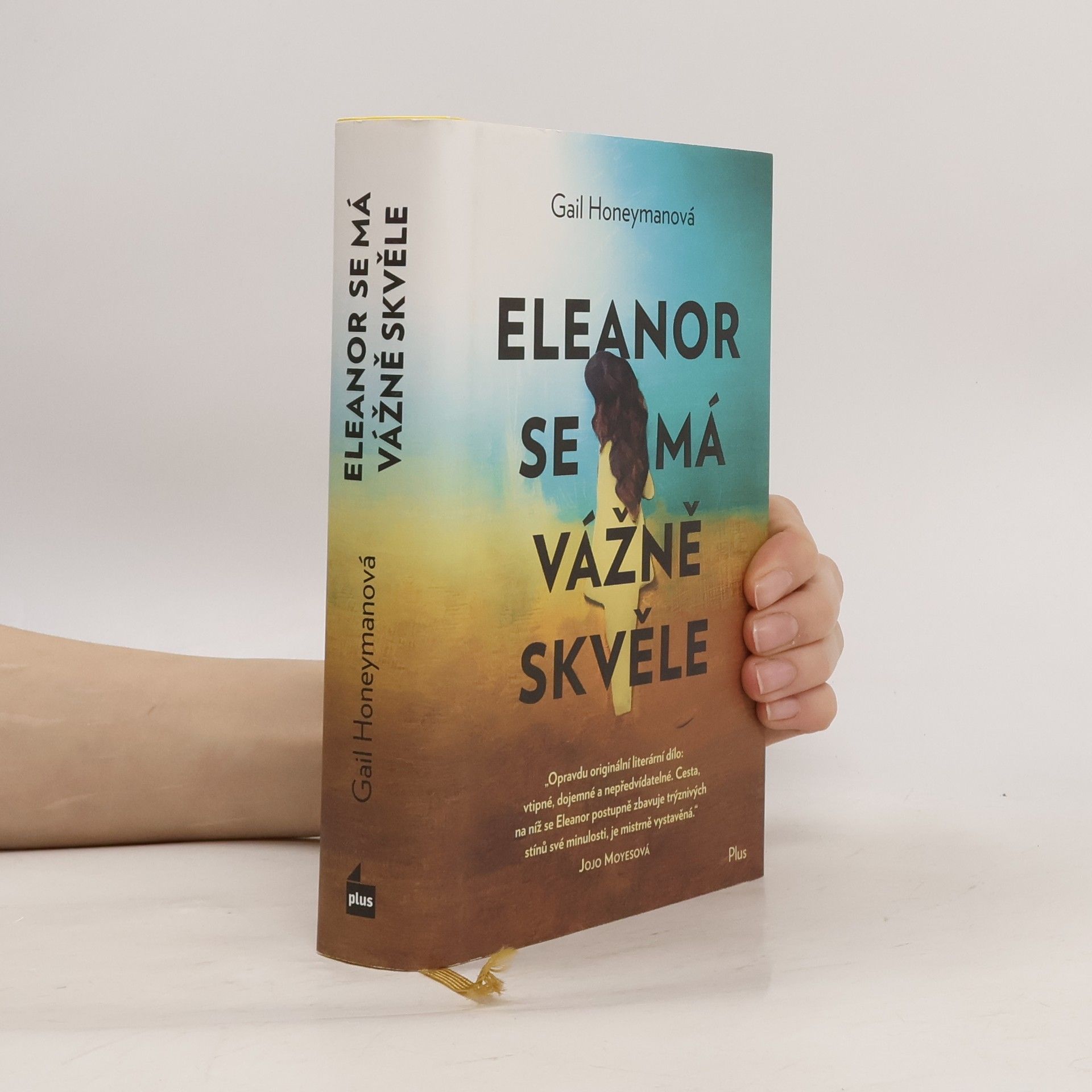 Gail Honeyman Eleanor se má vážně skvěle