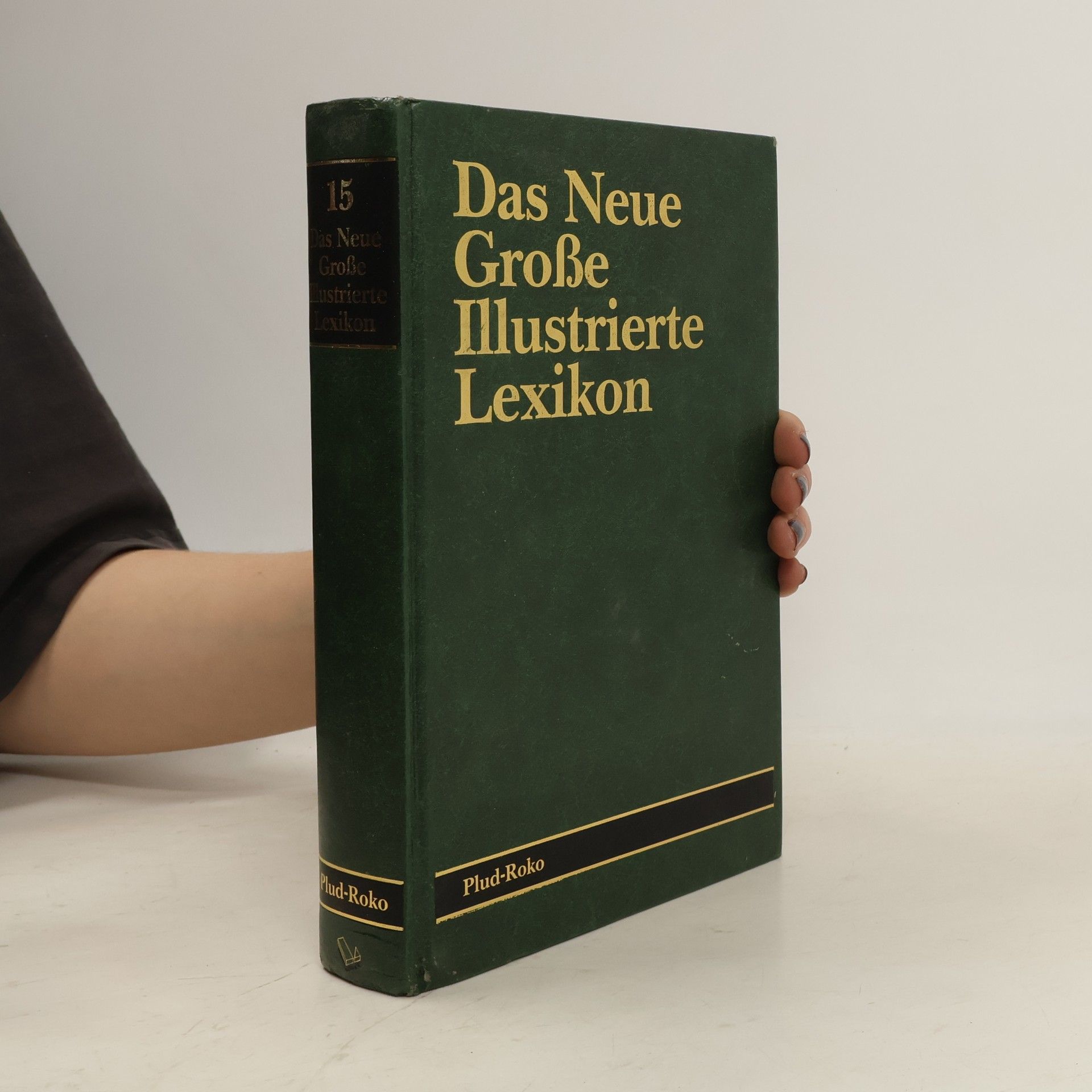 Autorenkollektiv Das Neue Große Illustrierte Lexikon 15