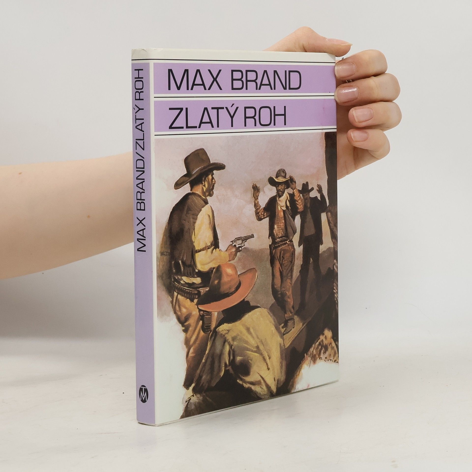 Max Brand Zlatý roh