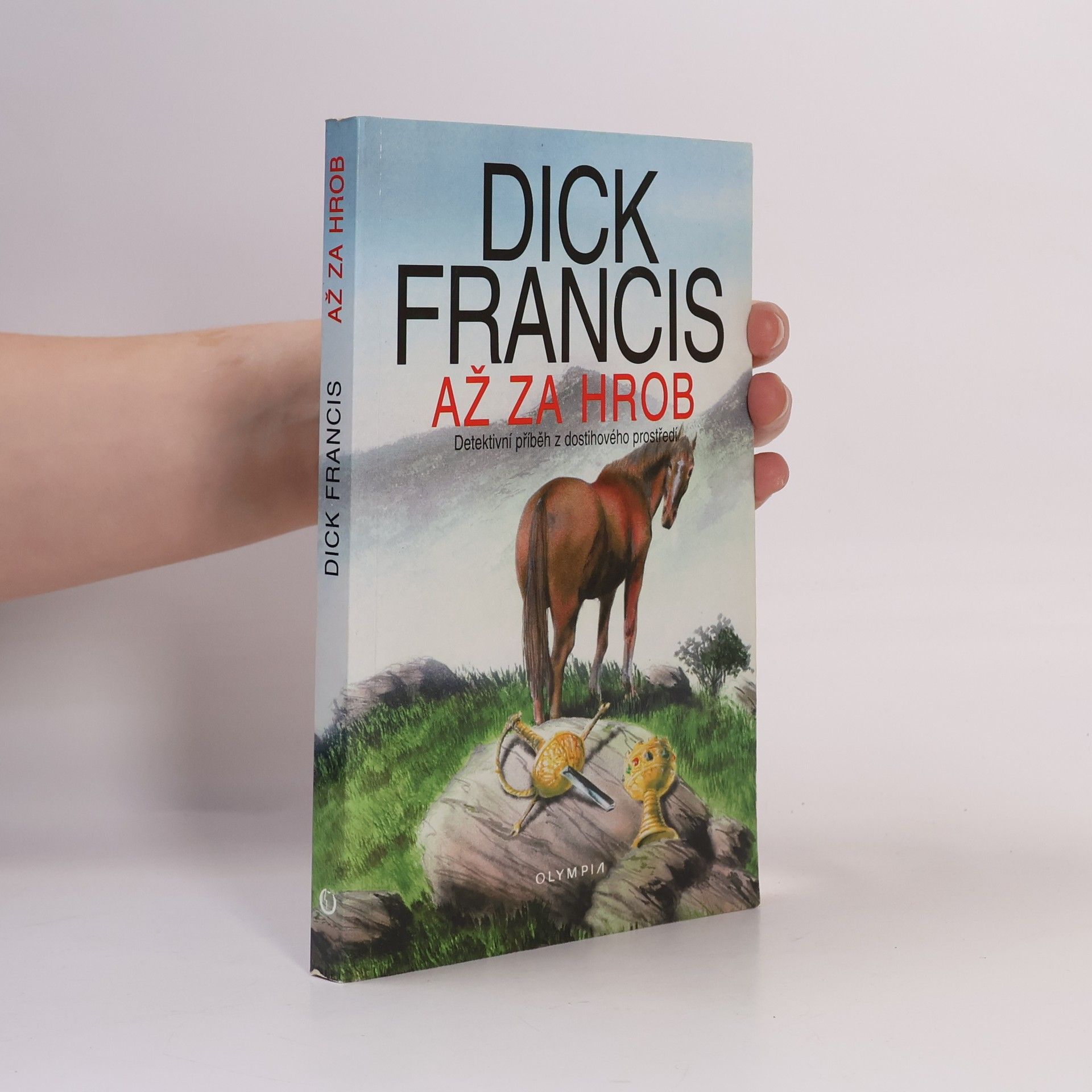 Dick Francis Až za hrob