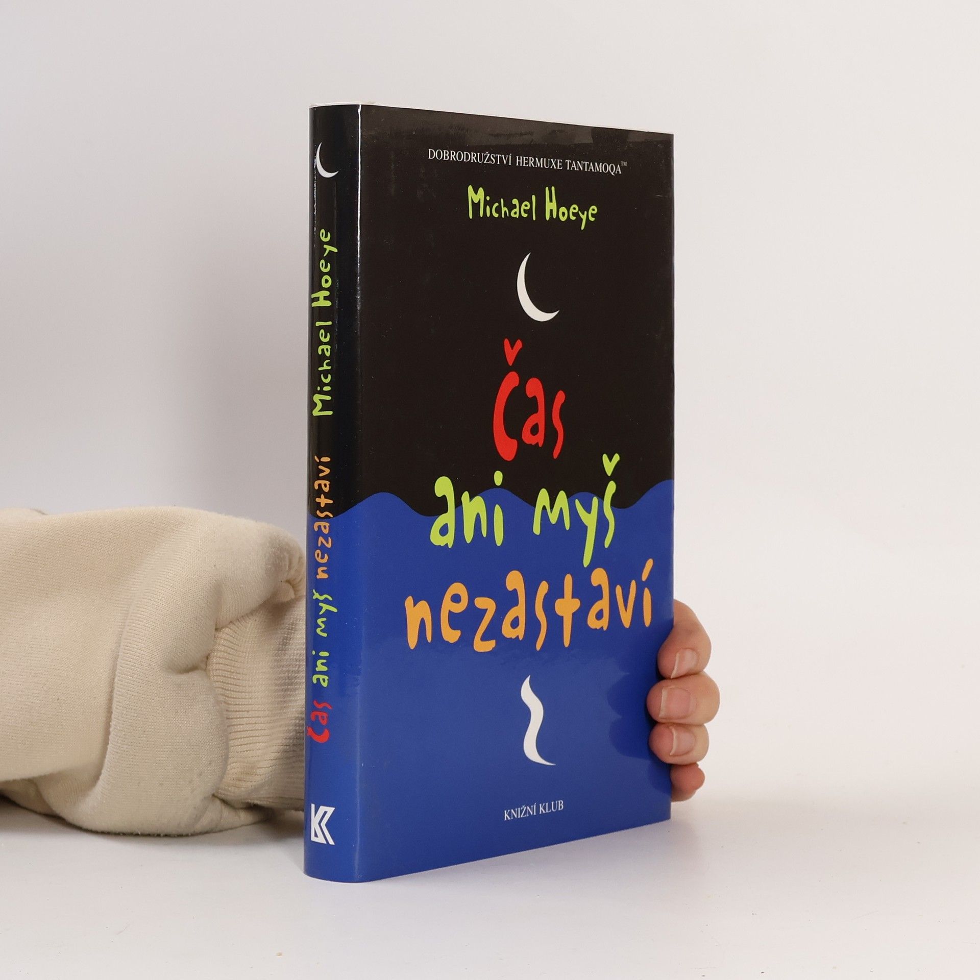 Michael Hoeye Čas ani myš nezastaví