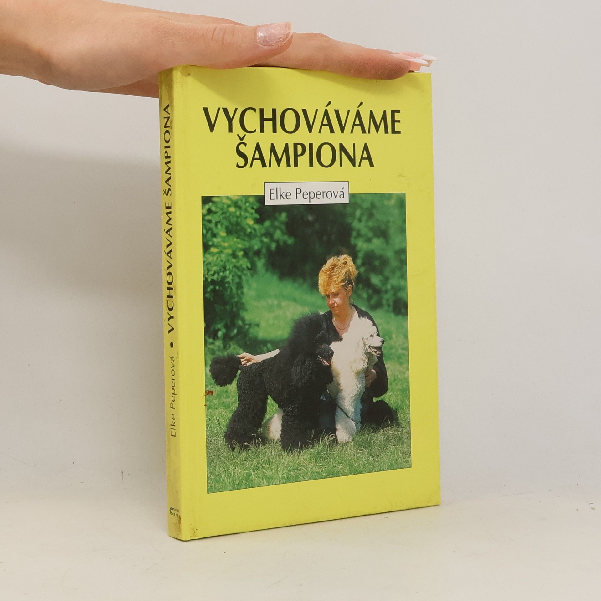 Elke Peper Vychováváme šampiona