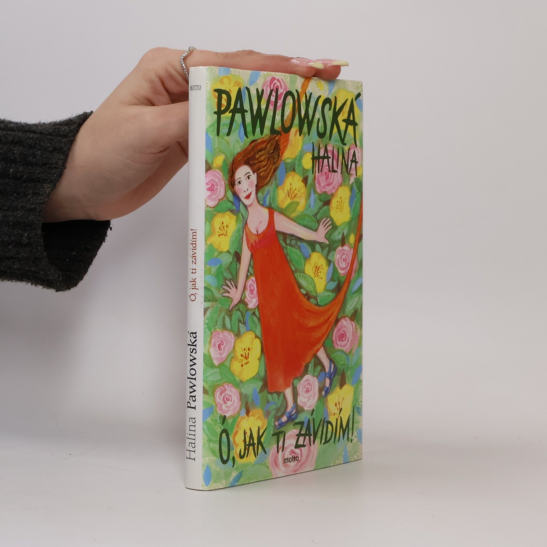 Halina Pawlowská Ó, jak ti závidím!