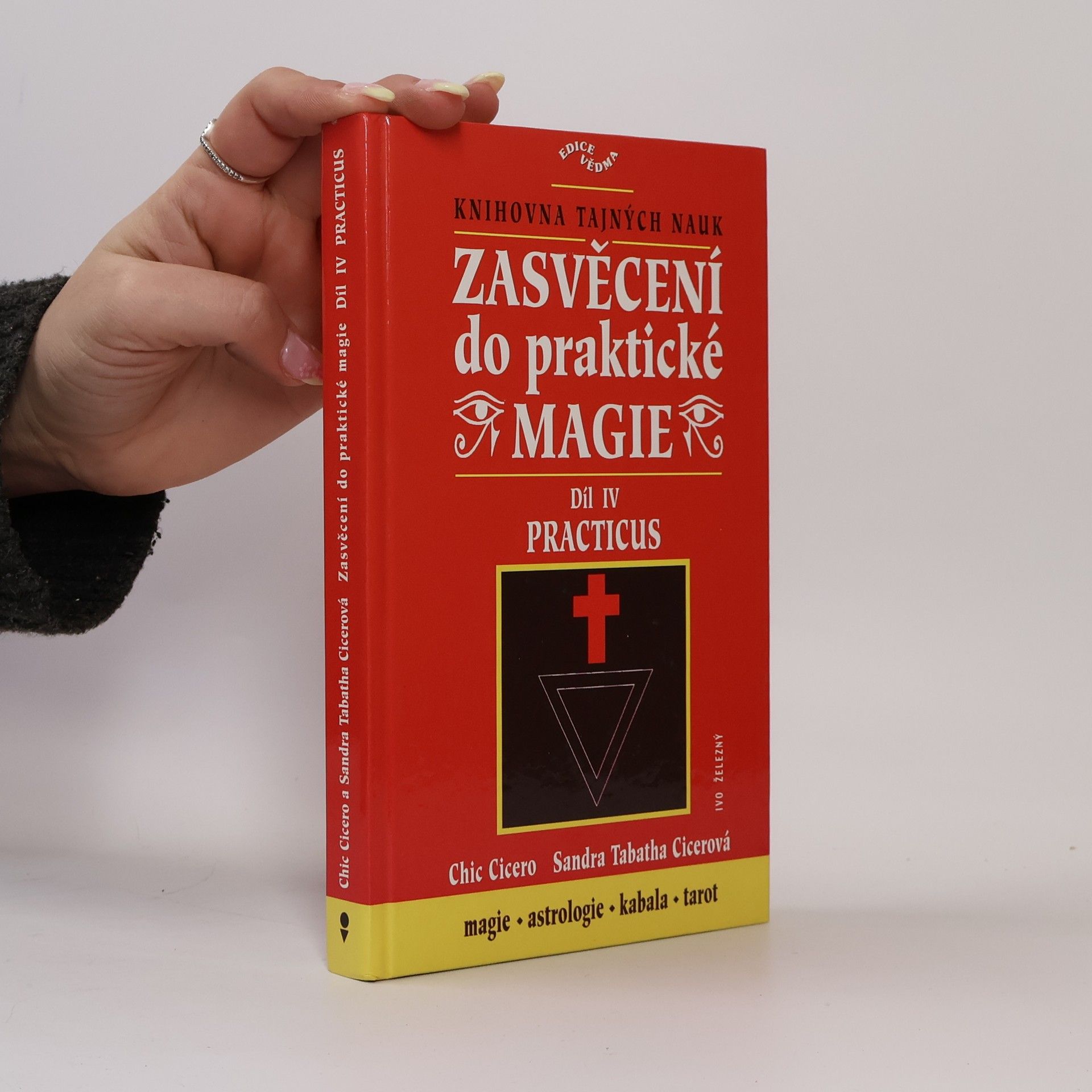 Chic Cicero Zasvěcení do praktické magie, 4. díl - Practicus