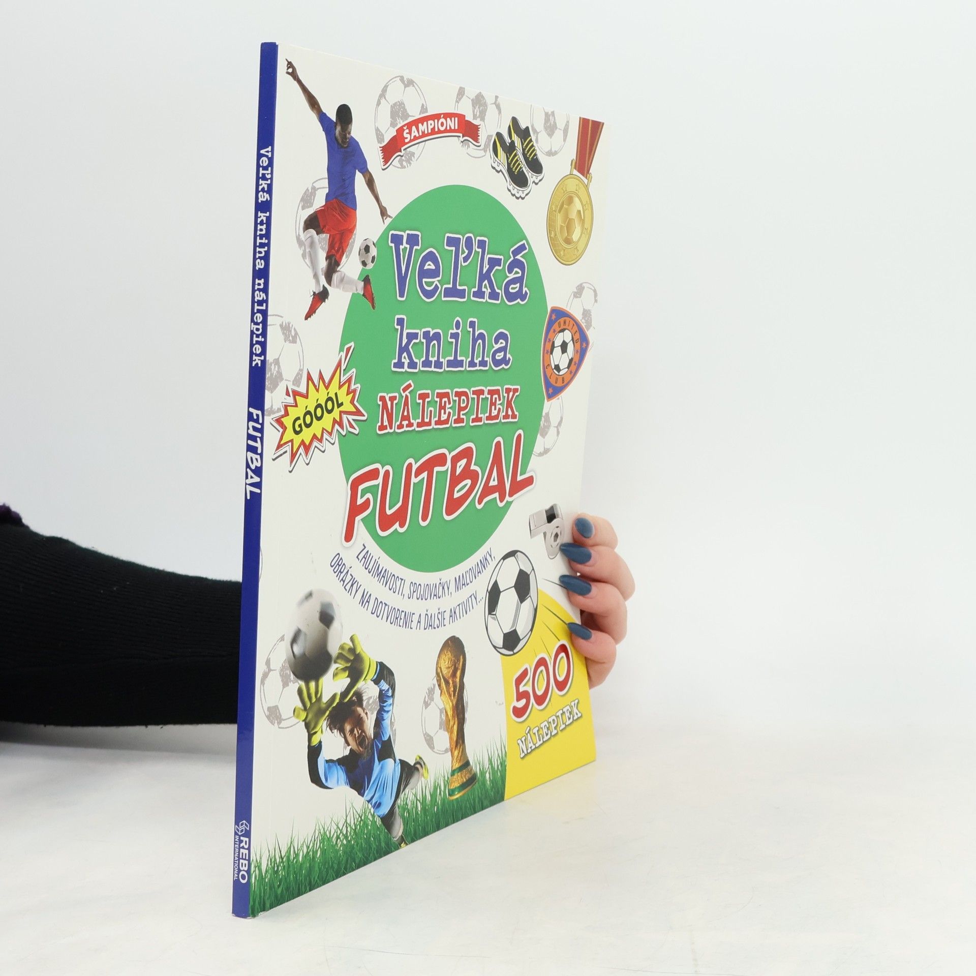 Autorenkollektiv Veľká kniha nálepiek Futbal