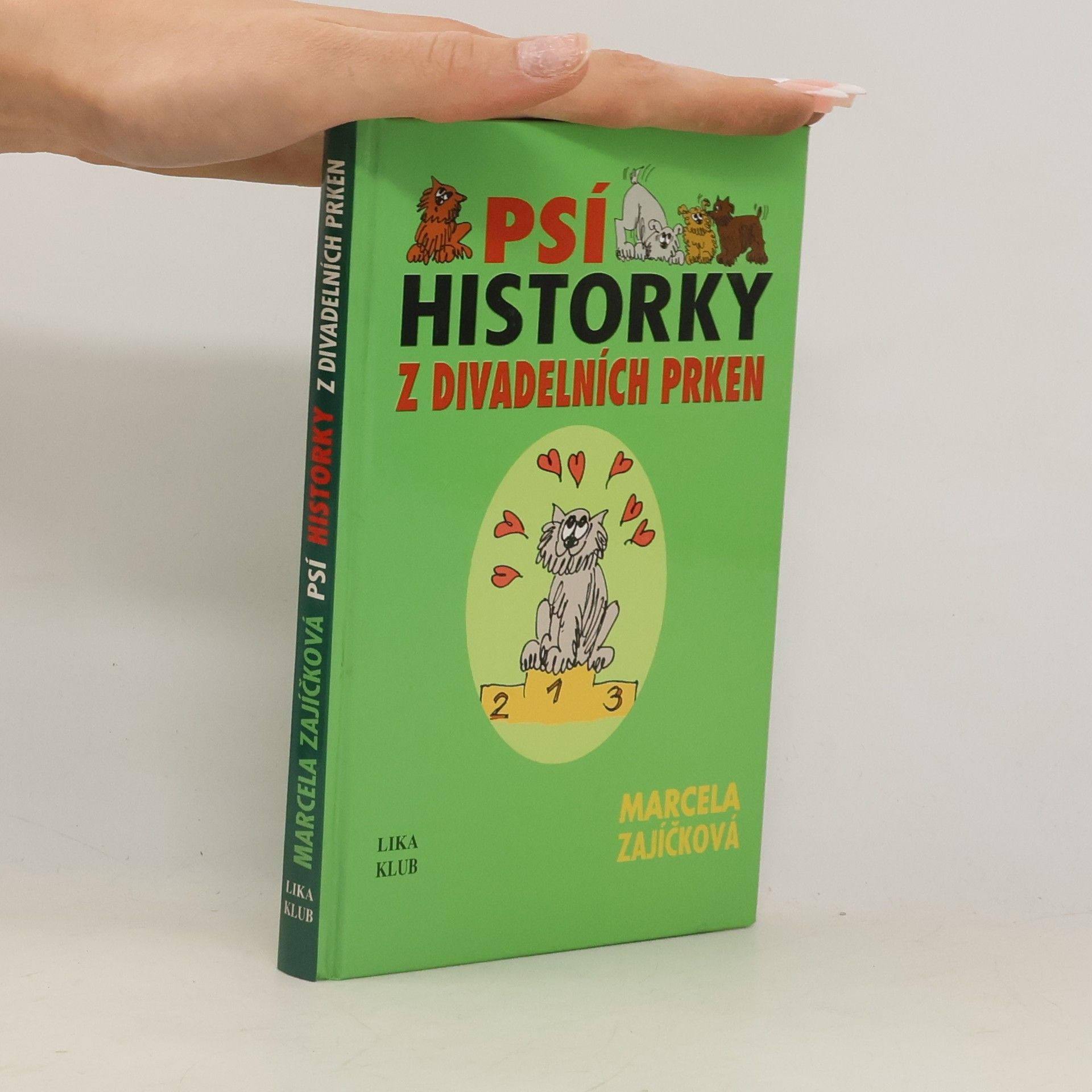 Marcela Zajíčková Psí historky z divadelních prken